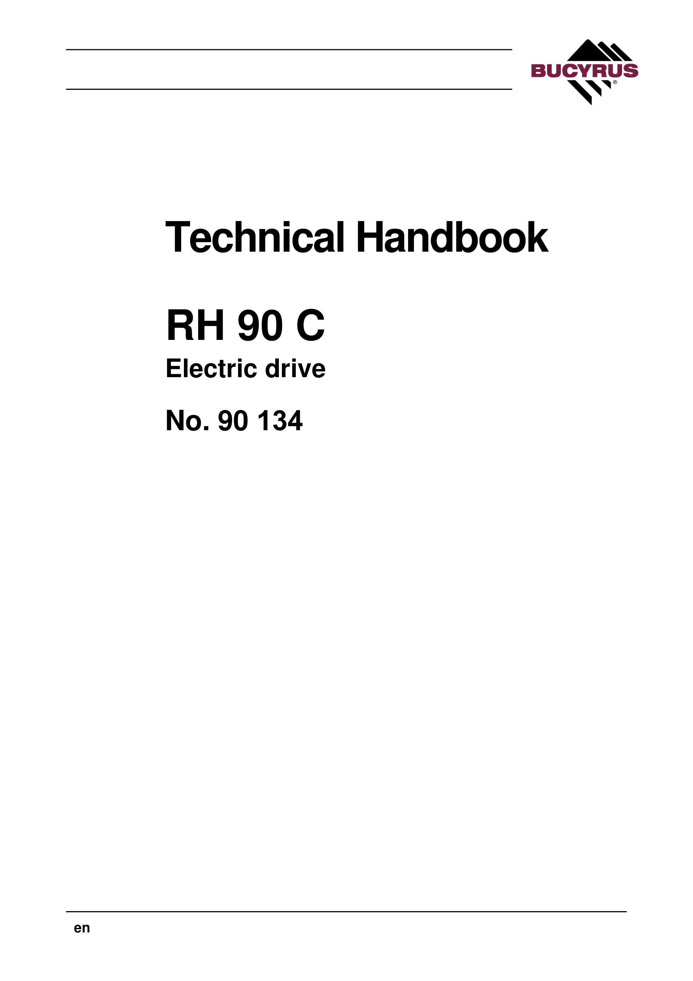Bucyrus RH 90C Electric Drive Technical Handbook 90134
