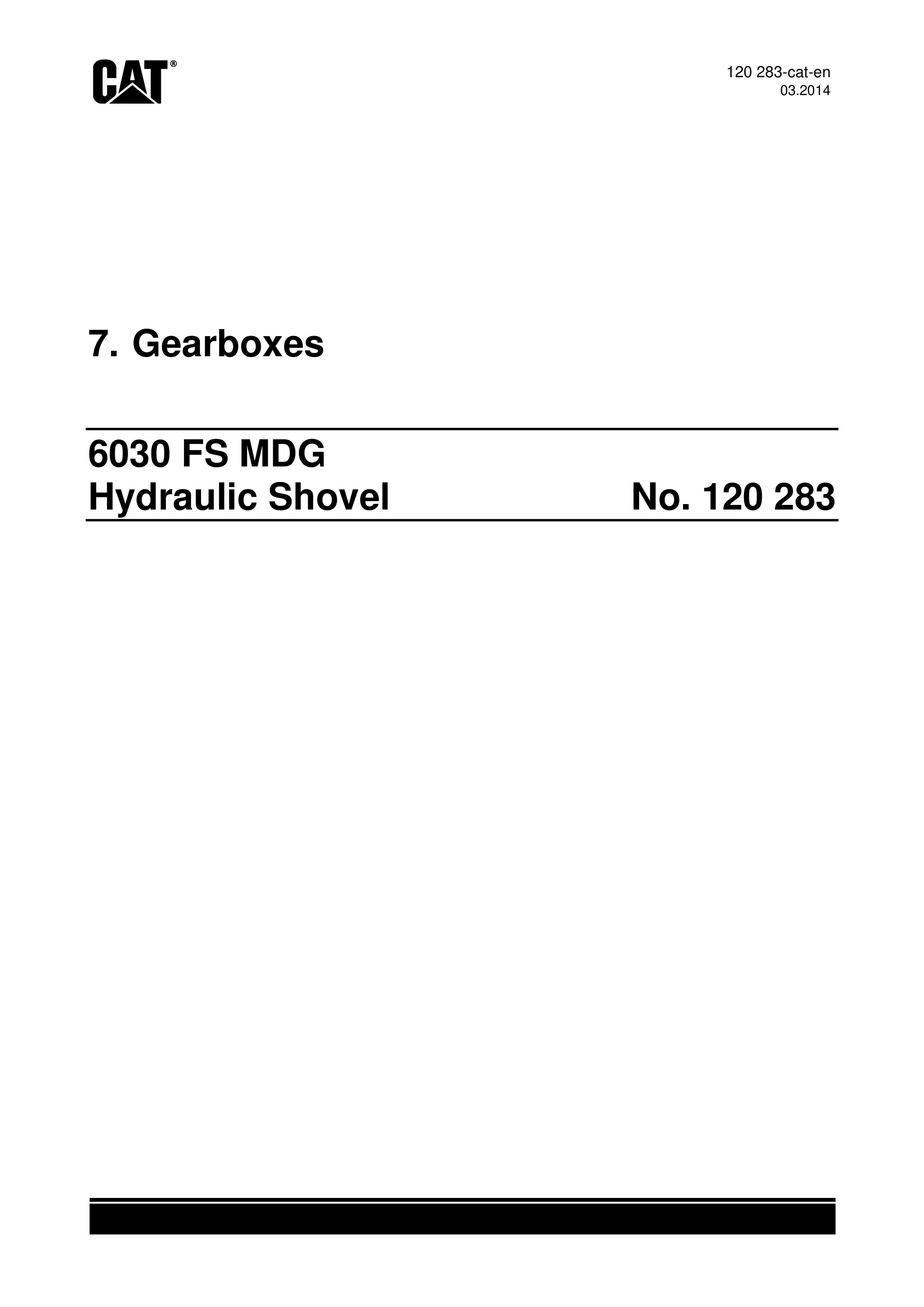 Caterpillar 6030 FS MDG Hydraulic Shovel Service Manual 120283-2