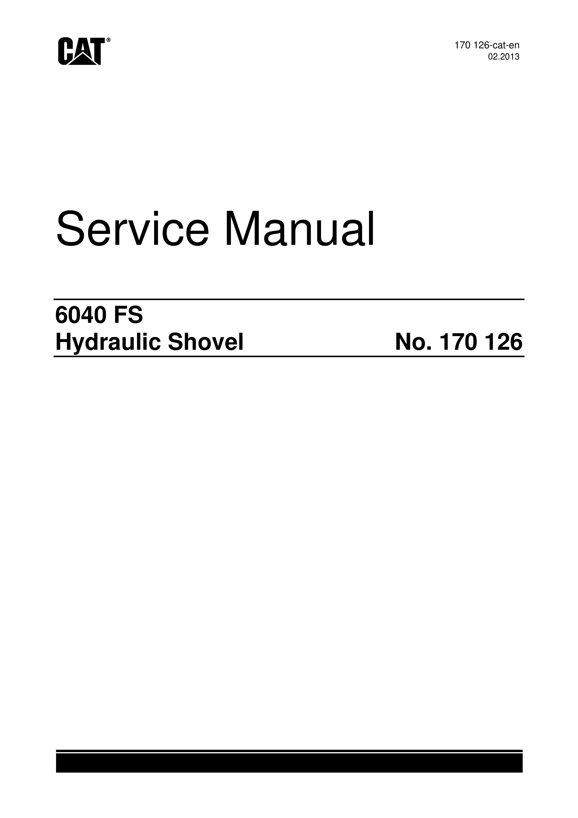 Caterpillar 6040 FS Hydraulic Shovel Service Manual 170126