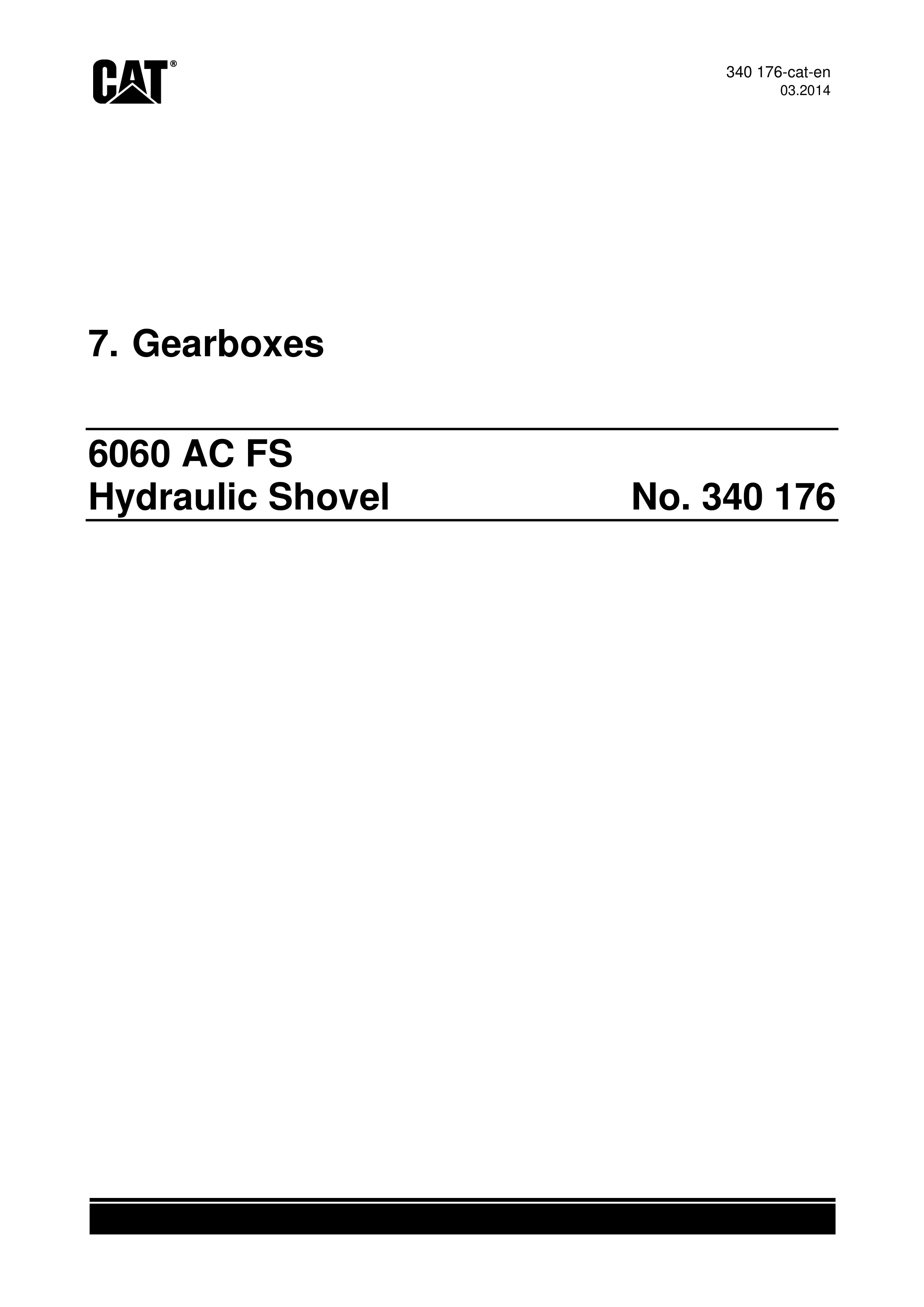 Caterpillar 6060 AC FS Hydraulic Shovel Service Manual 340176-2