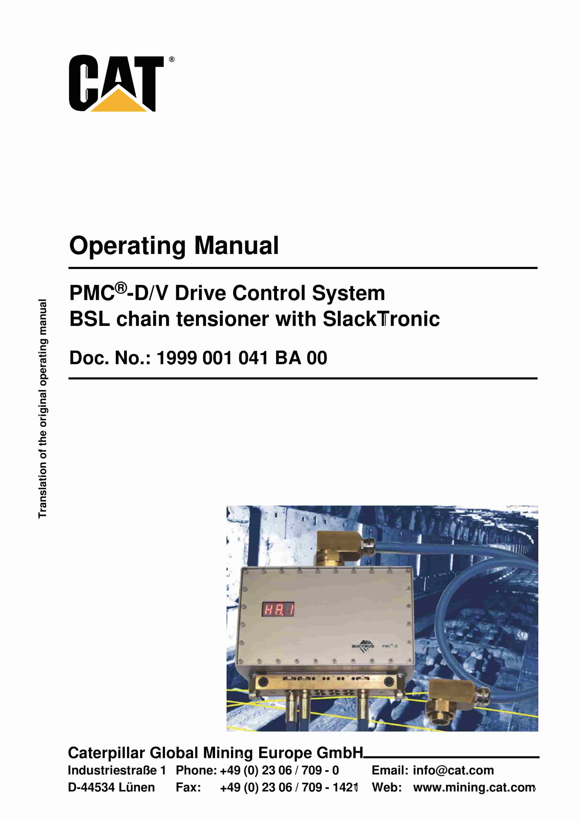 Caterpillar PMC-D-V - Drive Control System BSL Chain Tensioner With SlackTronic Operating Manual 1999 001 041 BA 00 1 Caterpillar PMC-D-V - Drive Control System BSL Chain Tensioner With SlackTronic Operating Manual 1999 001 041 BA 00