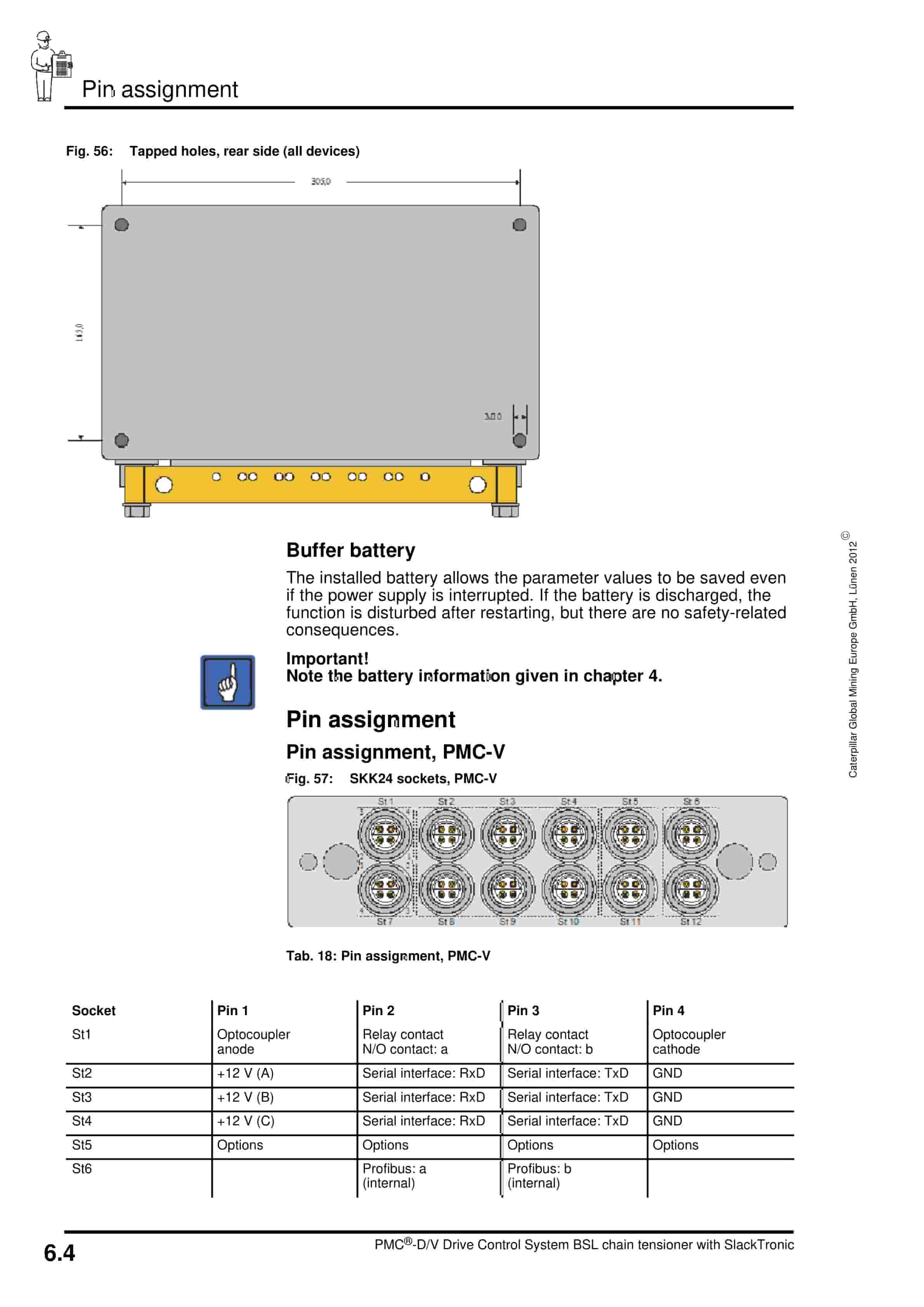Caterpillar PMC-D-V - Drive Control System BSL Chain Tensioner With SlackTronic Operating Manual 1999 001 041 BA 00 5 Caterpillar PMC-D-V - Drive Control System BSL Chain Tensioner With SlackTronic Operating Manual 1999 001 041 BA 00-5