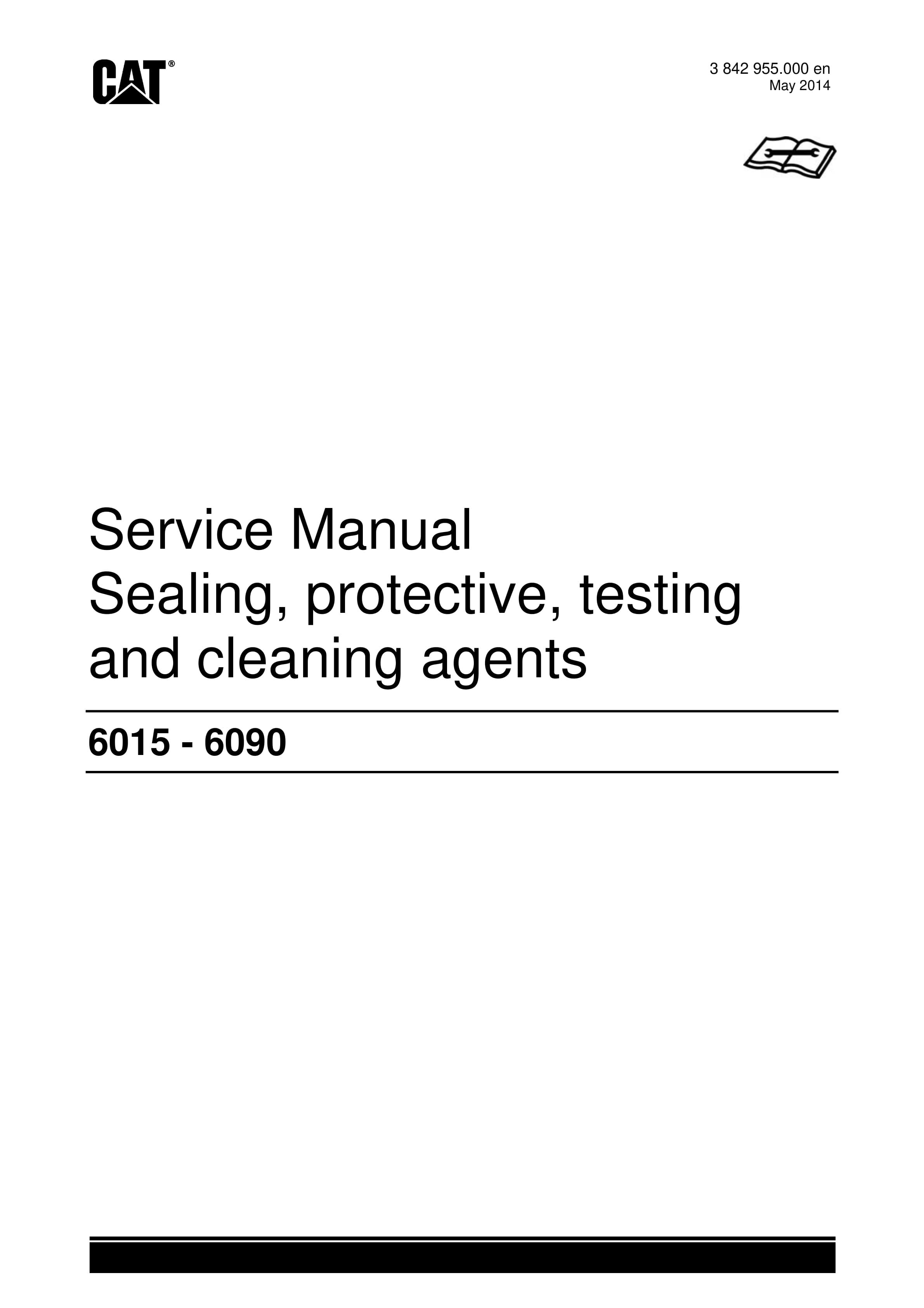 Caterpillar Sealing, Protective, Testing And Cleaning Agents Service Manual 3842955