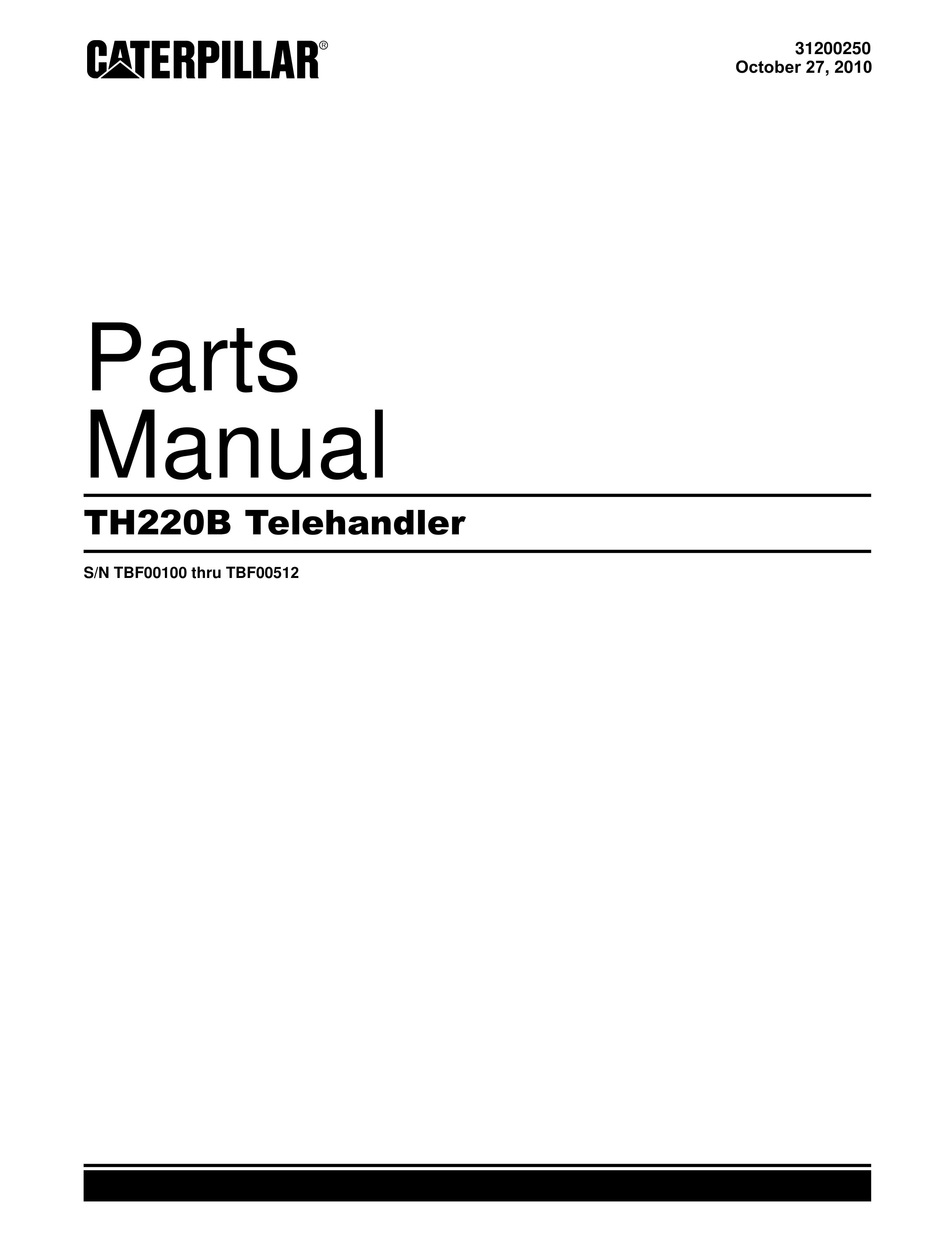 Caterpillar TH220B Telehandler Parts Manual 31200250 1 Caterpillar TH220B Telehandler Parts Manual 31200250