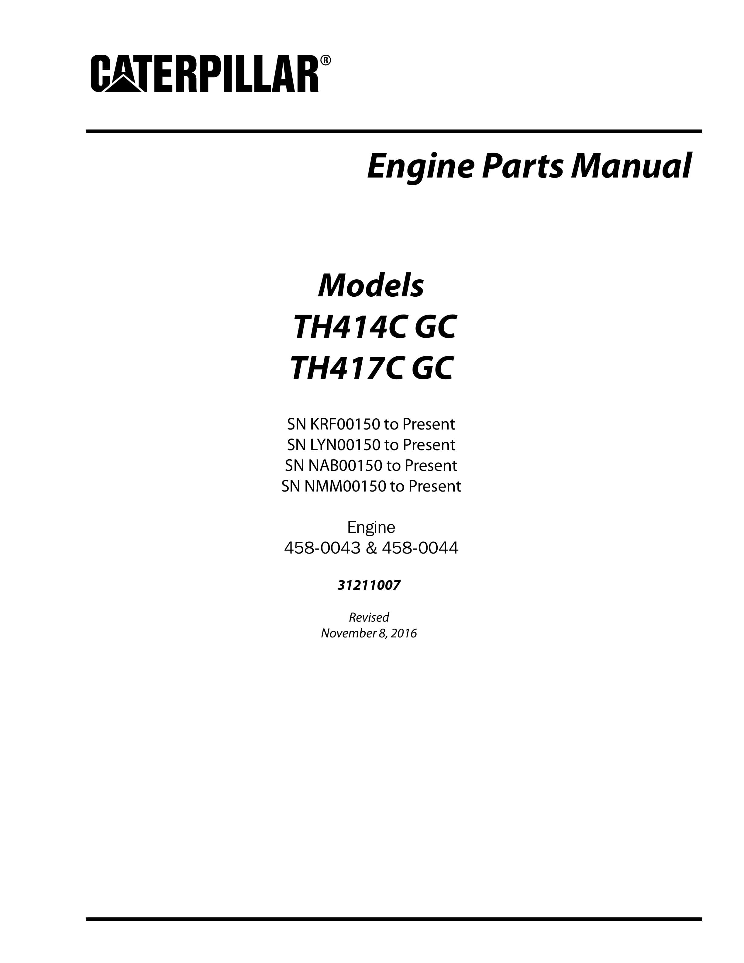 Caterpillar TH414C GC, TH417C GC Engine Parts Manual 31211007