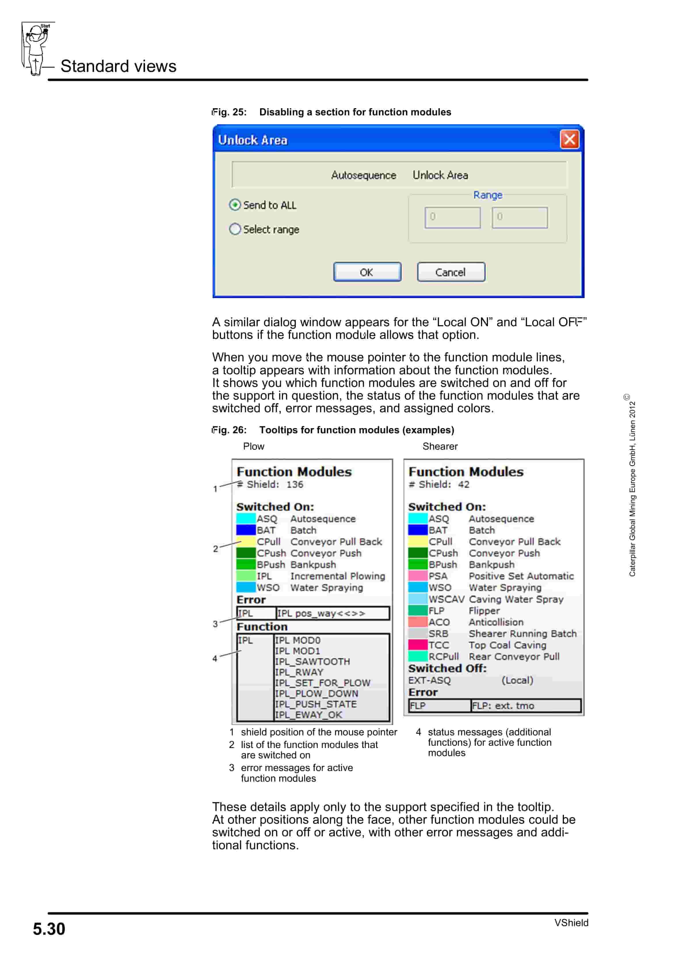 Caterpillar VDrive - Visualization Of Face Automation Ver 10.88 Operating Manual 1999 001 013 BA 00 2 Caterpillar VDrive - Visualization Of Face Automation Ver 10.88 Operating Manual 1999 001 013 BA 00-2