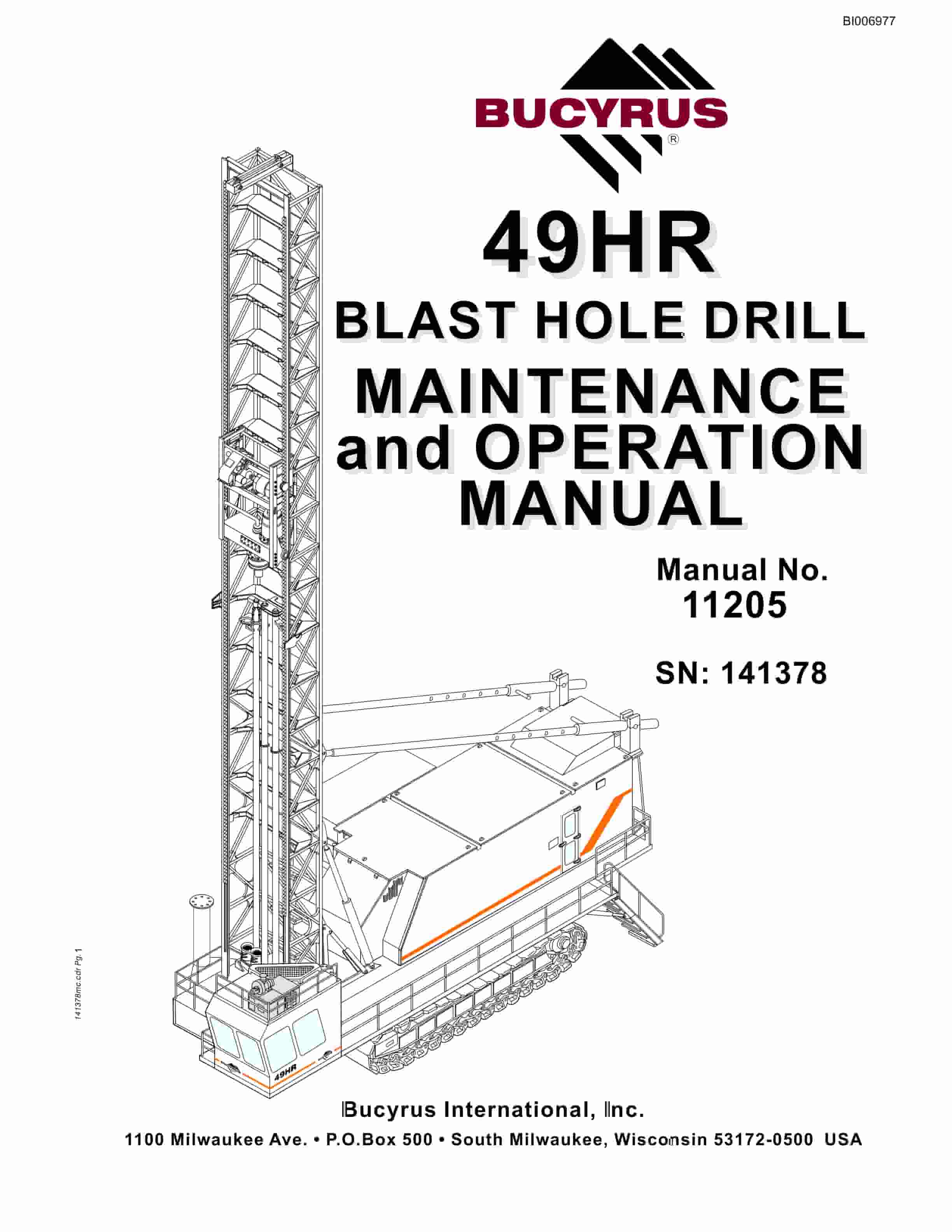 Bucyrus 49HR Blast Hole Drill Operation And Maintenance Manual BI006977