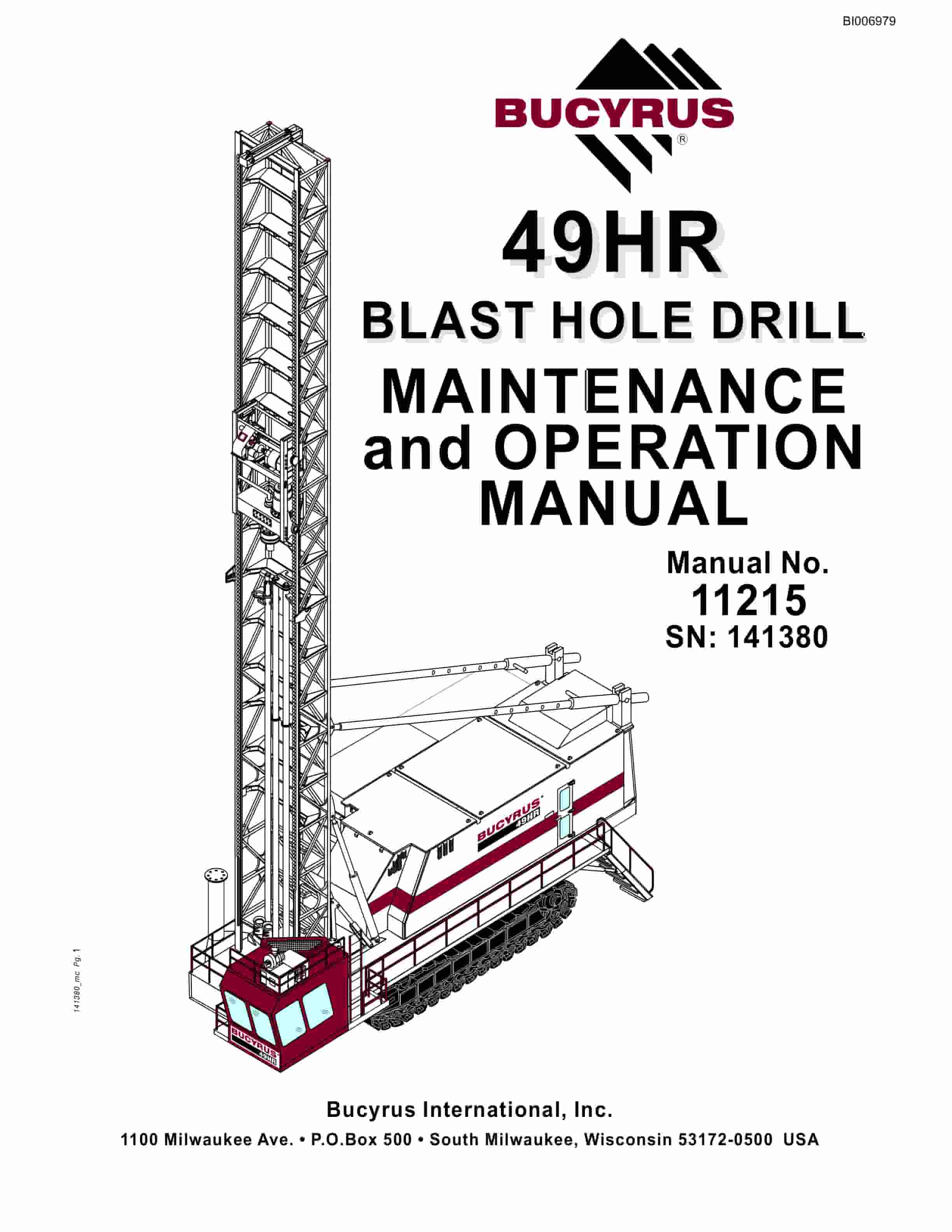 Bucyrus 49HR Blast Hole Drill Operation And Maintenance Manual BI006979