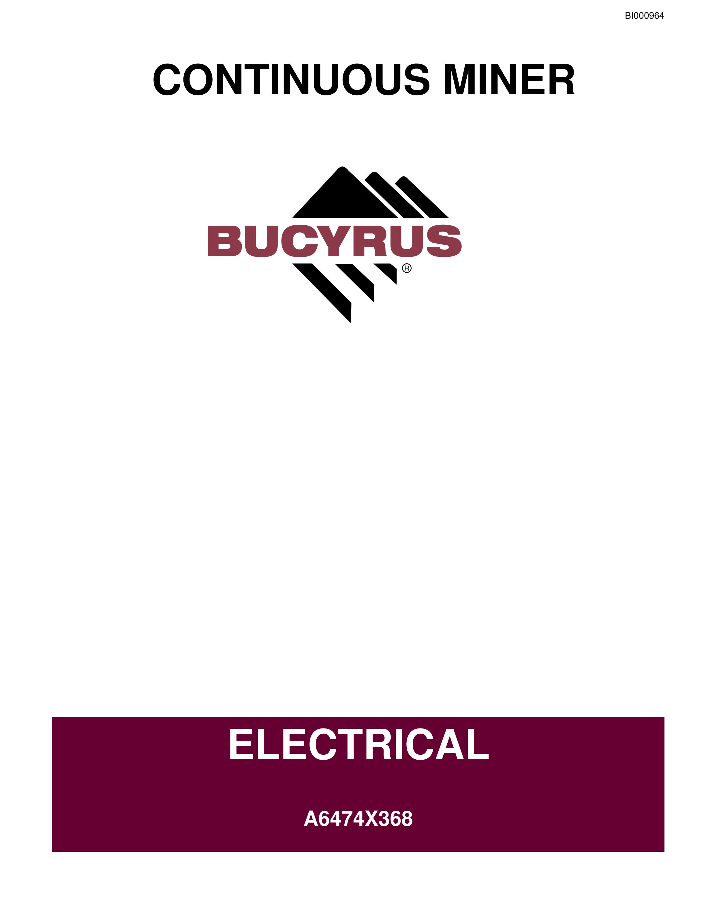 Bucyrus Electrical Continuous Miner Operation Manual BI000964