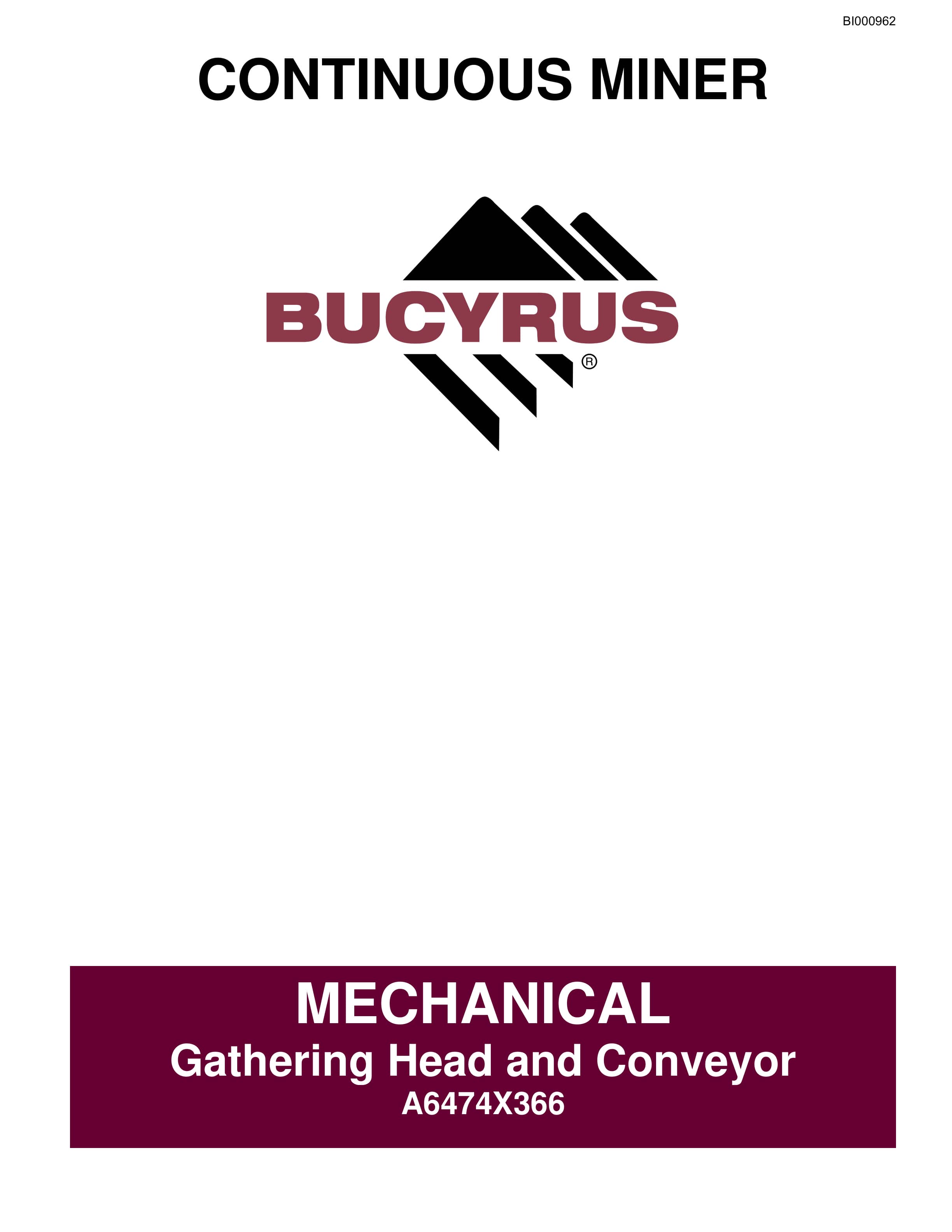 Bucyrus Mechanical Continuous Miner Operation Manual BI000962