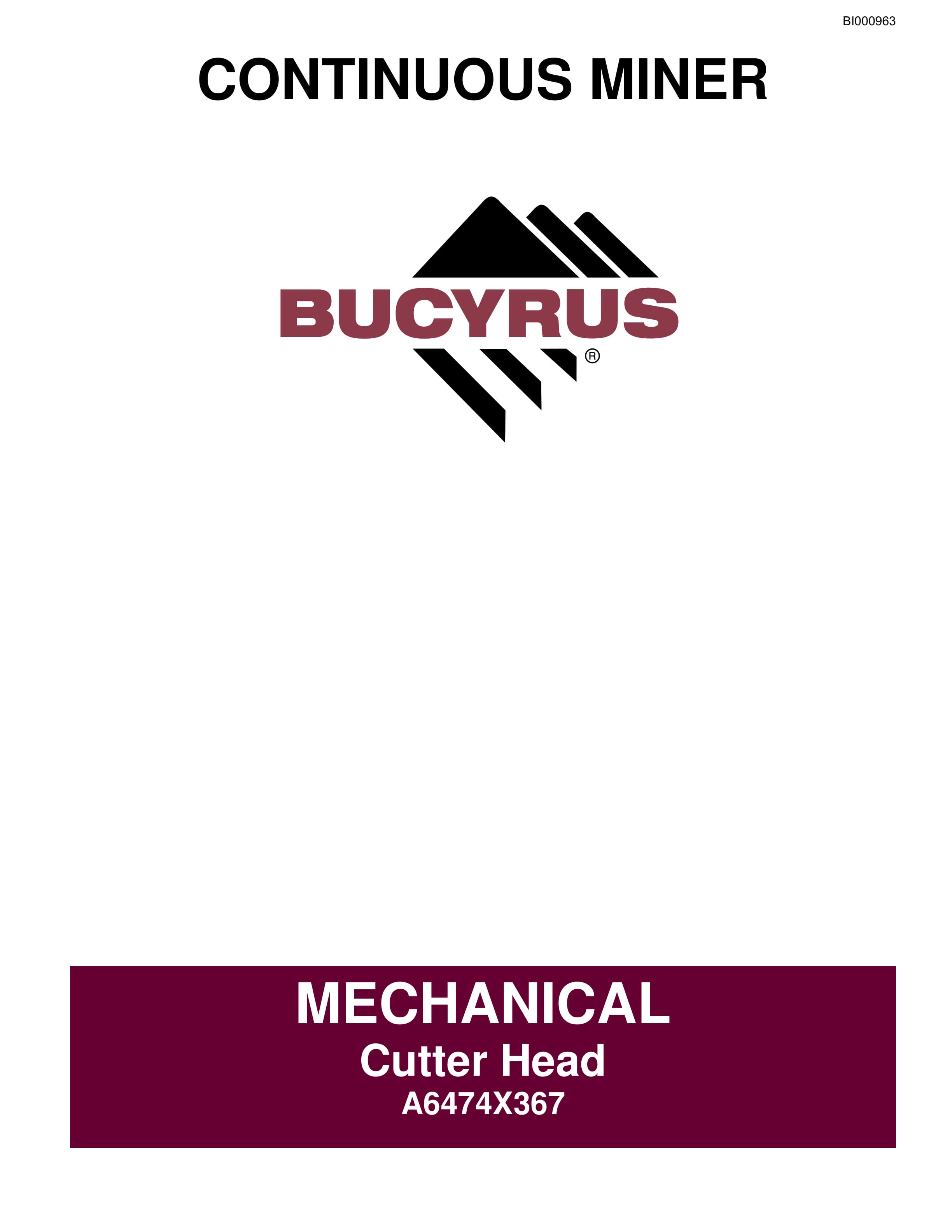Bucyrus Mechanical Continuous Miner Operation Manual BI000963