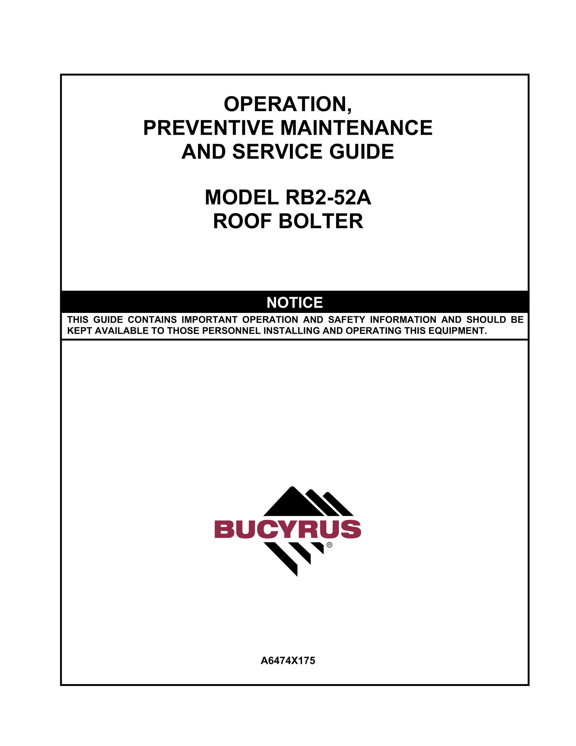 Bucyrus RB2-52A Roof Bolter Operation Manual A6474X175