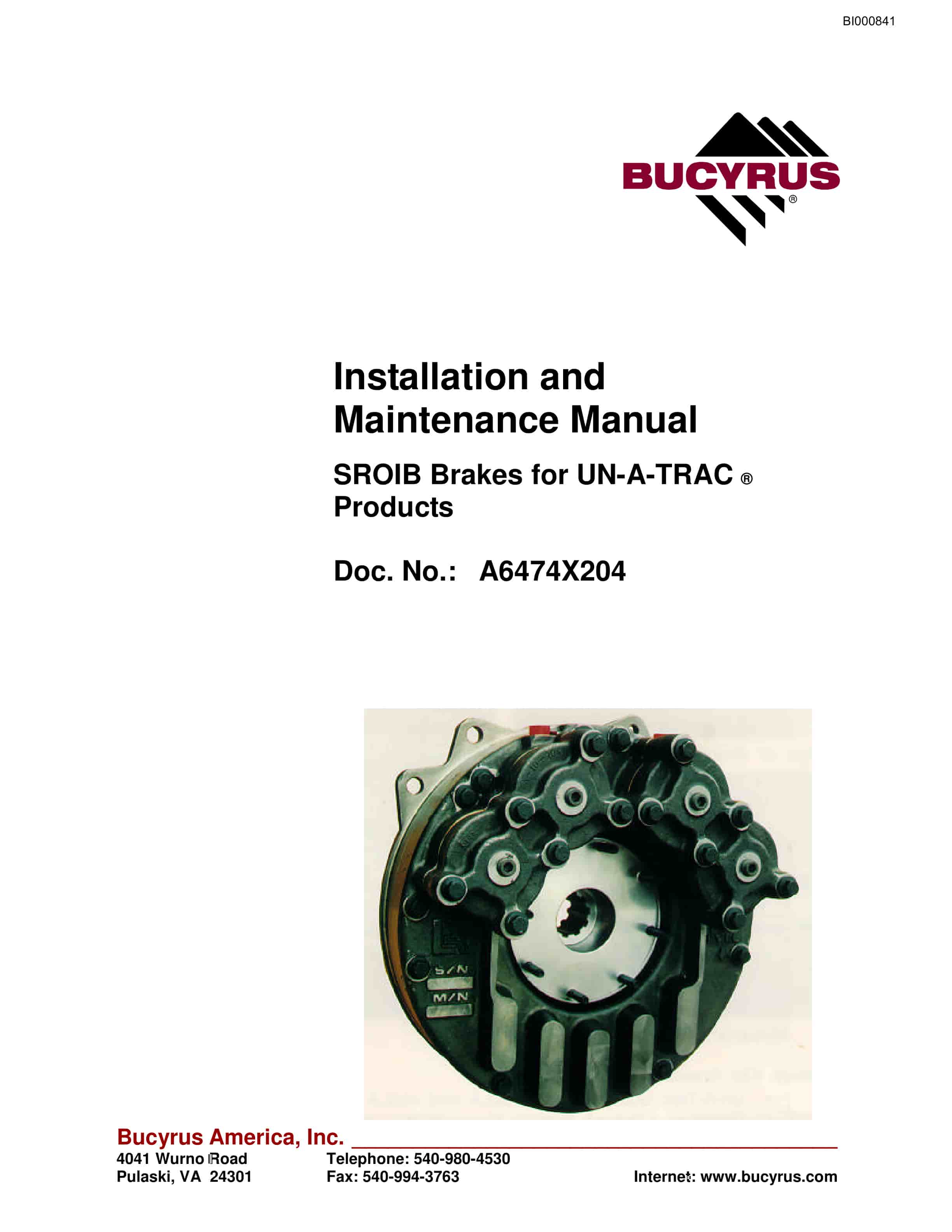 Bucyrus Sroib Brakes For UN-A-TRAC Products Installation And Maintenance Manual BI000841