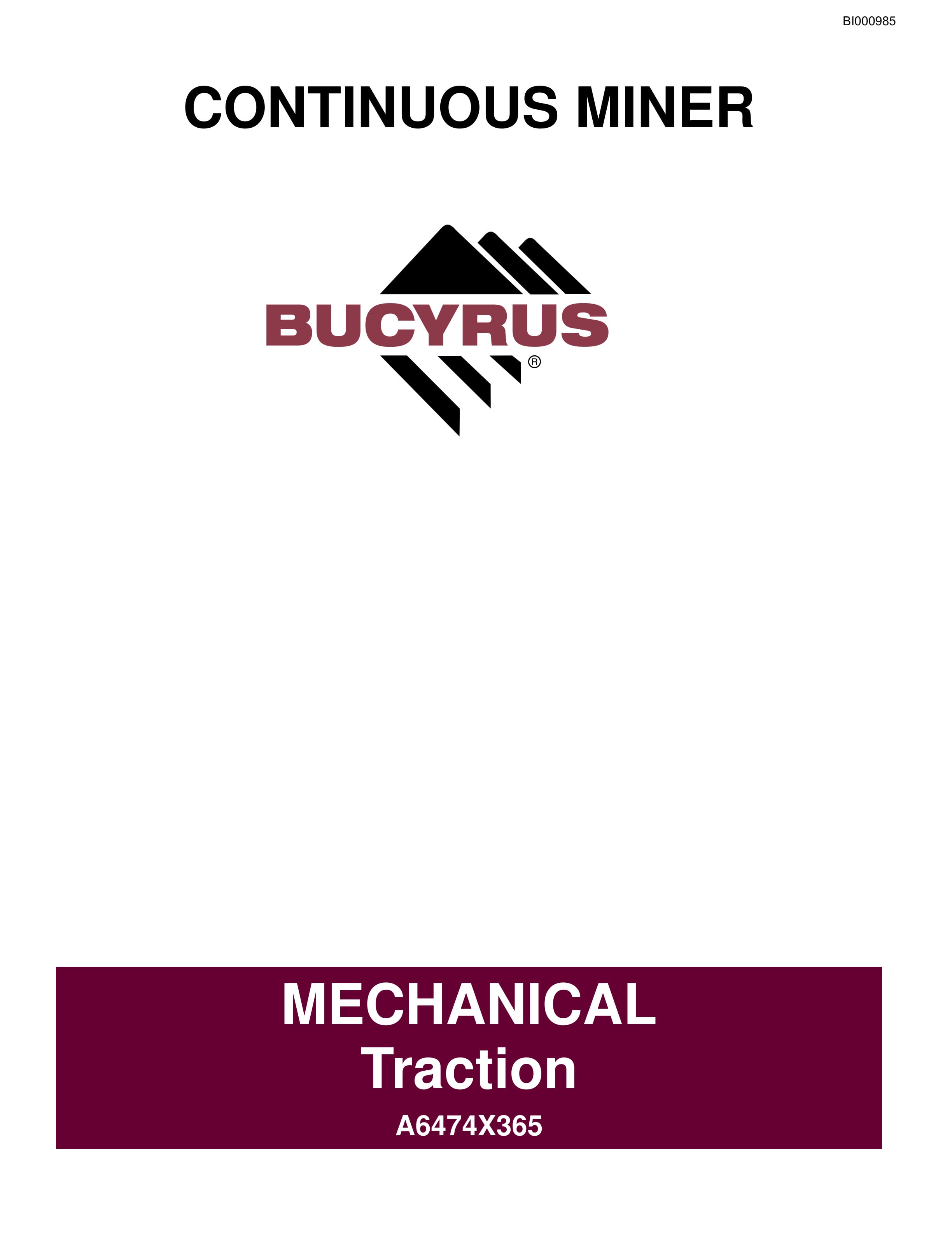 Bucyrus Traction Continuous Miner Operation Manual BI000985