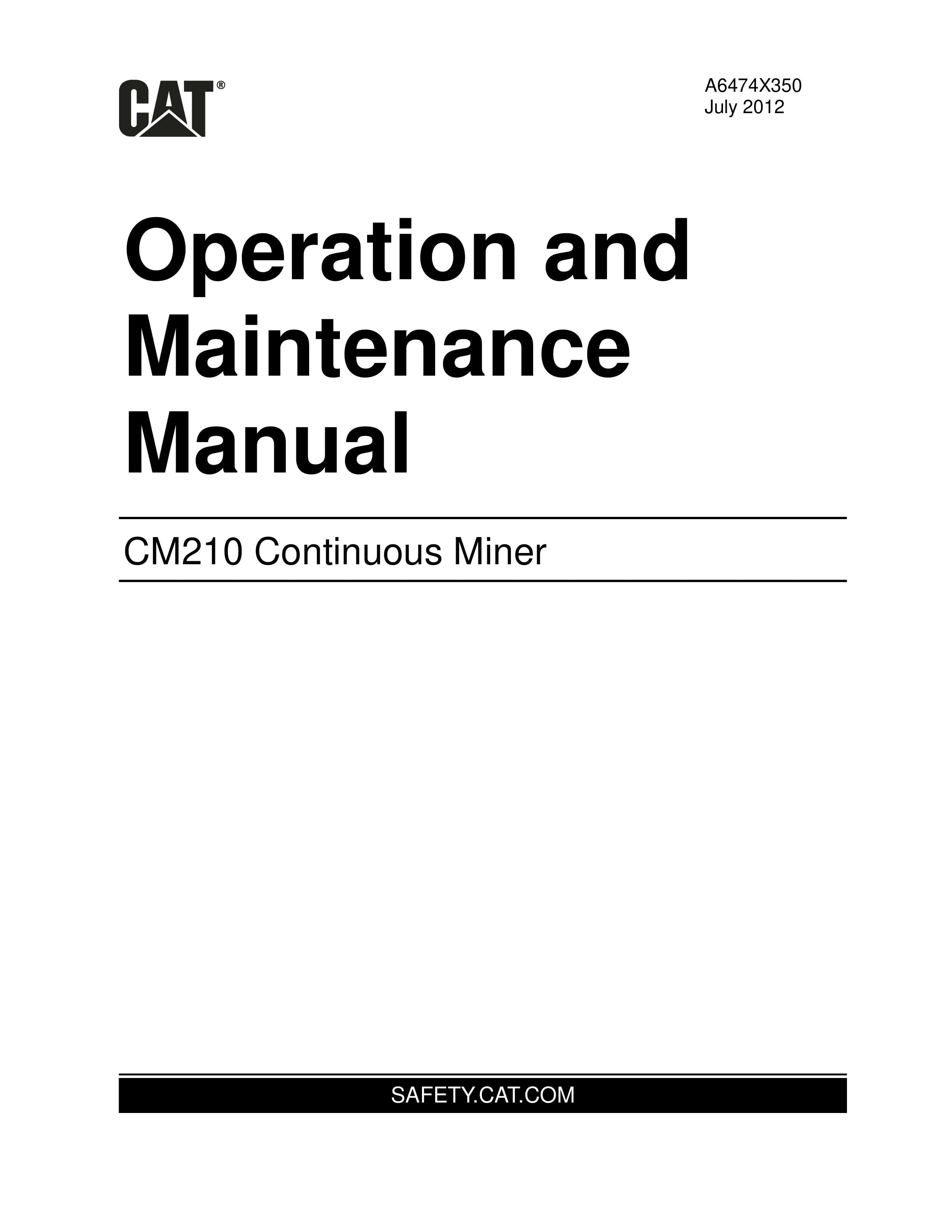 Caterpillar CM210 Continuous Miner Operation And Maintenance Manual A6474X350