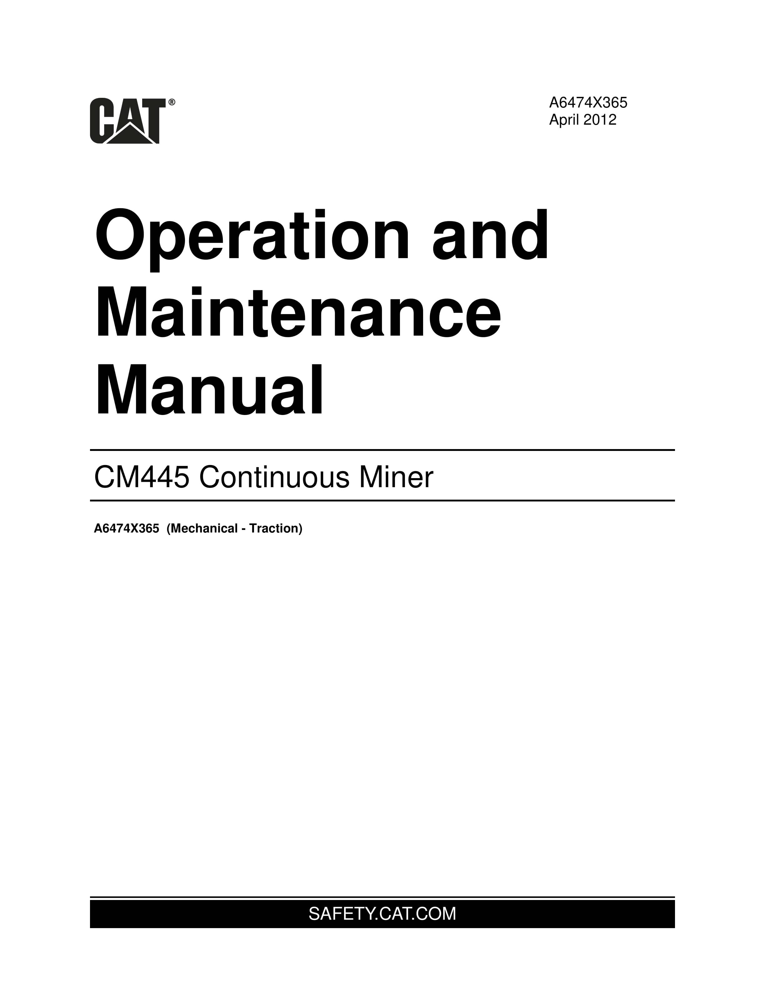 Caterpillar CM445 Continuous Miner Operation And Maintenance Manual A6474X365