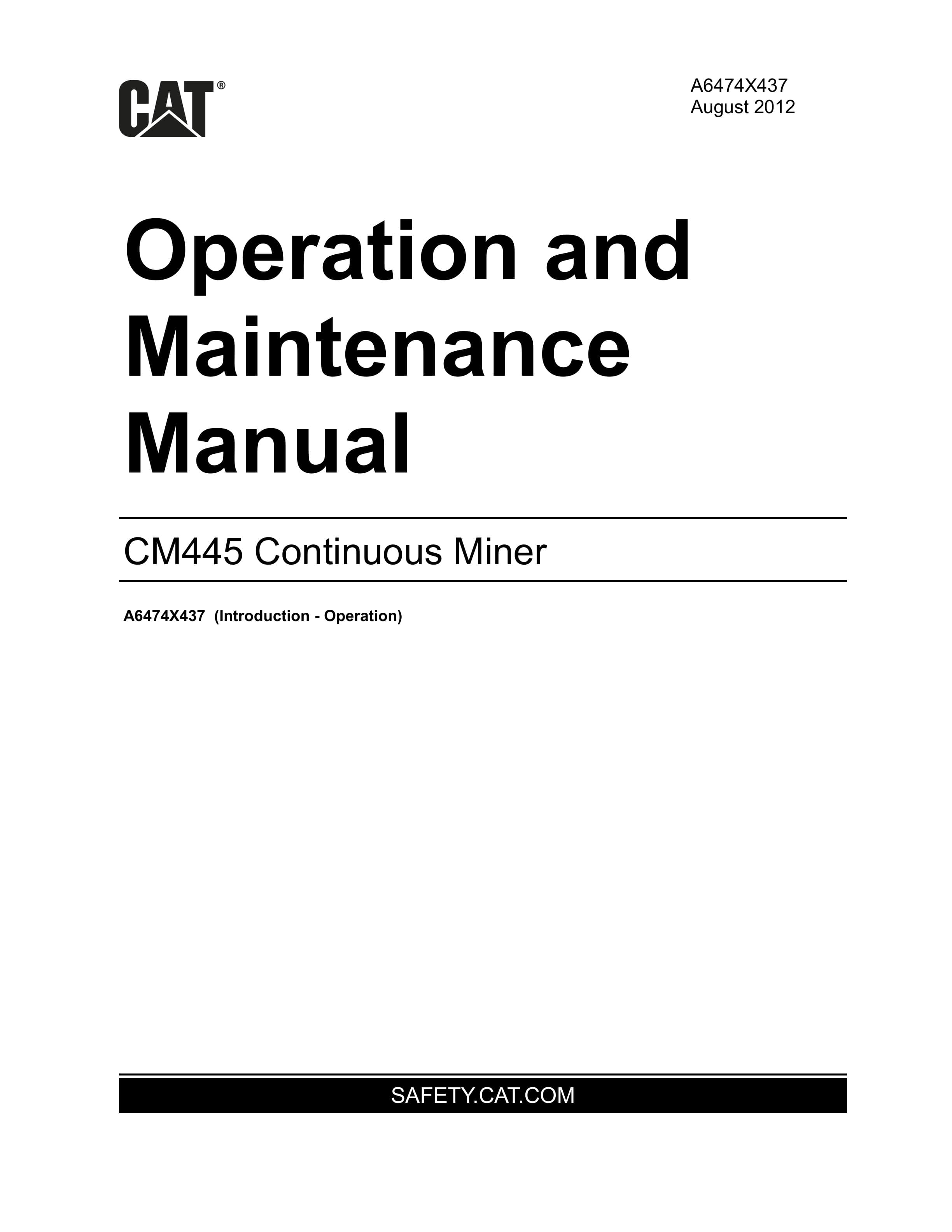 Caterpillar CM445 Continuous Miner Operation And Maintenance Manual A6474X437 1 Caterpillar CM445 Continuous Miner Operation And Maintenance Manual A6474X437