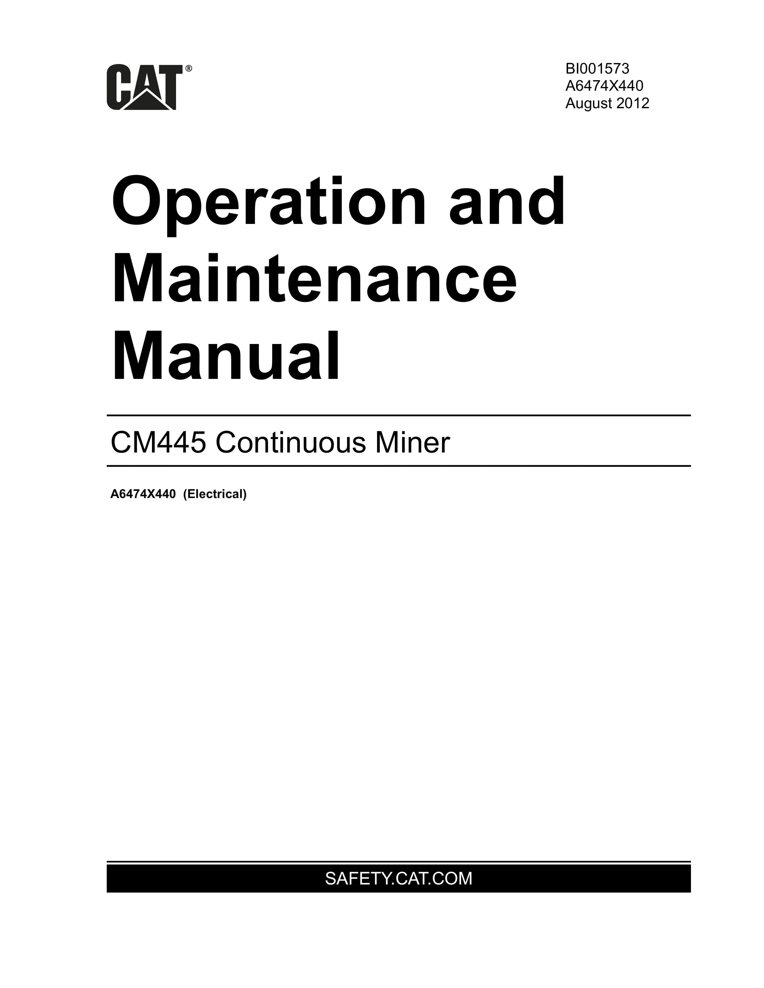 Caterpillar CM445 Continuous Miner Operation And Maintenance Manual A6474X440 1 Caterpillar CM445 Continuous Miner Operation And Maintenance Manual A6474X440