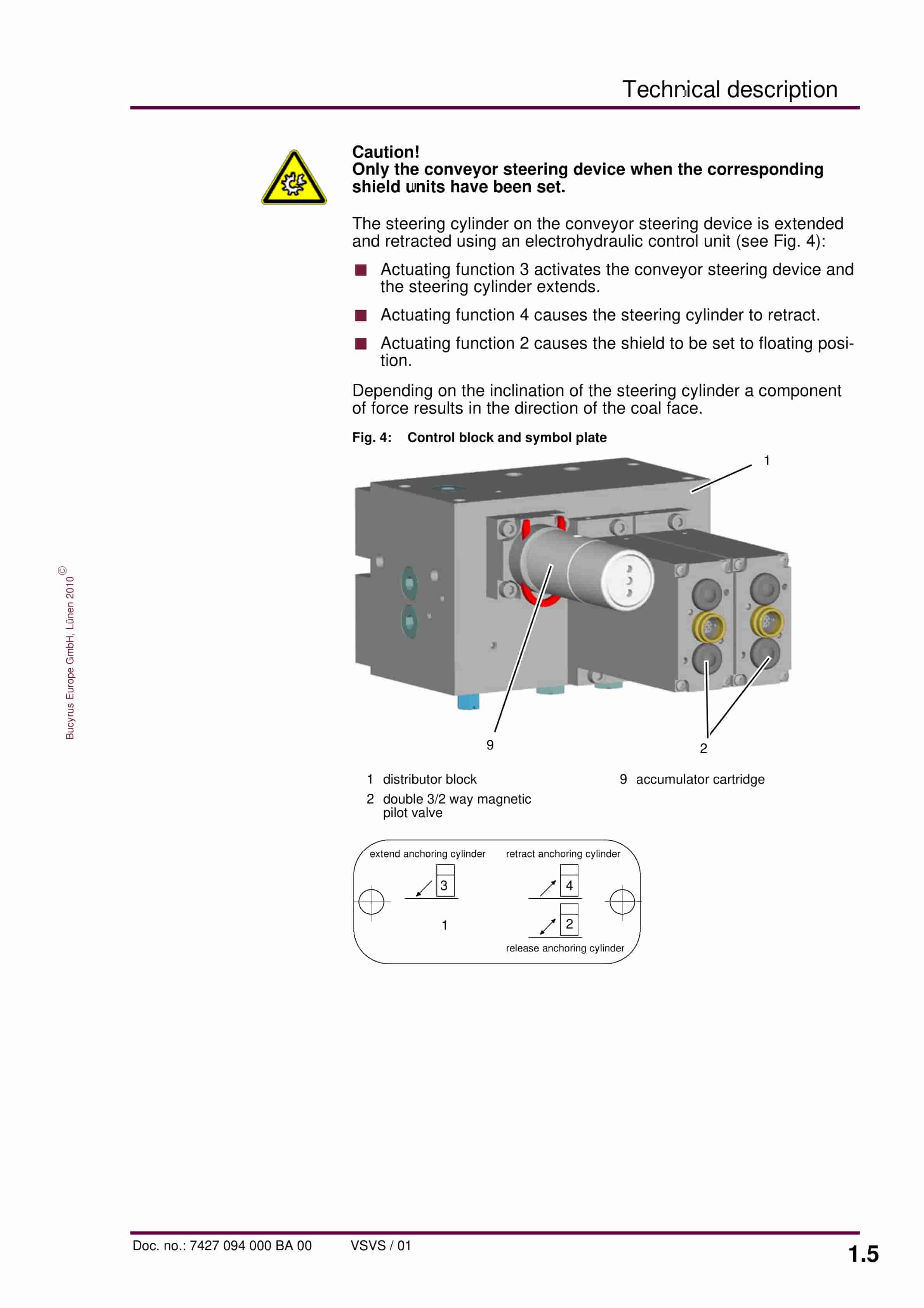 Caterpillar Conveyor Steering Device Technical Description BI001733-00-04-EN-CMPL 2 Caterpillar Conveyor Steering Device Technical Description BI001733-00-04-EN-CMPL-2