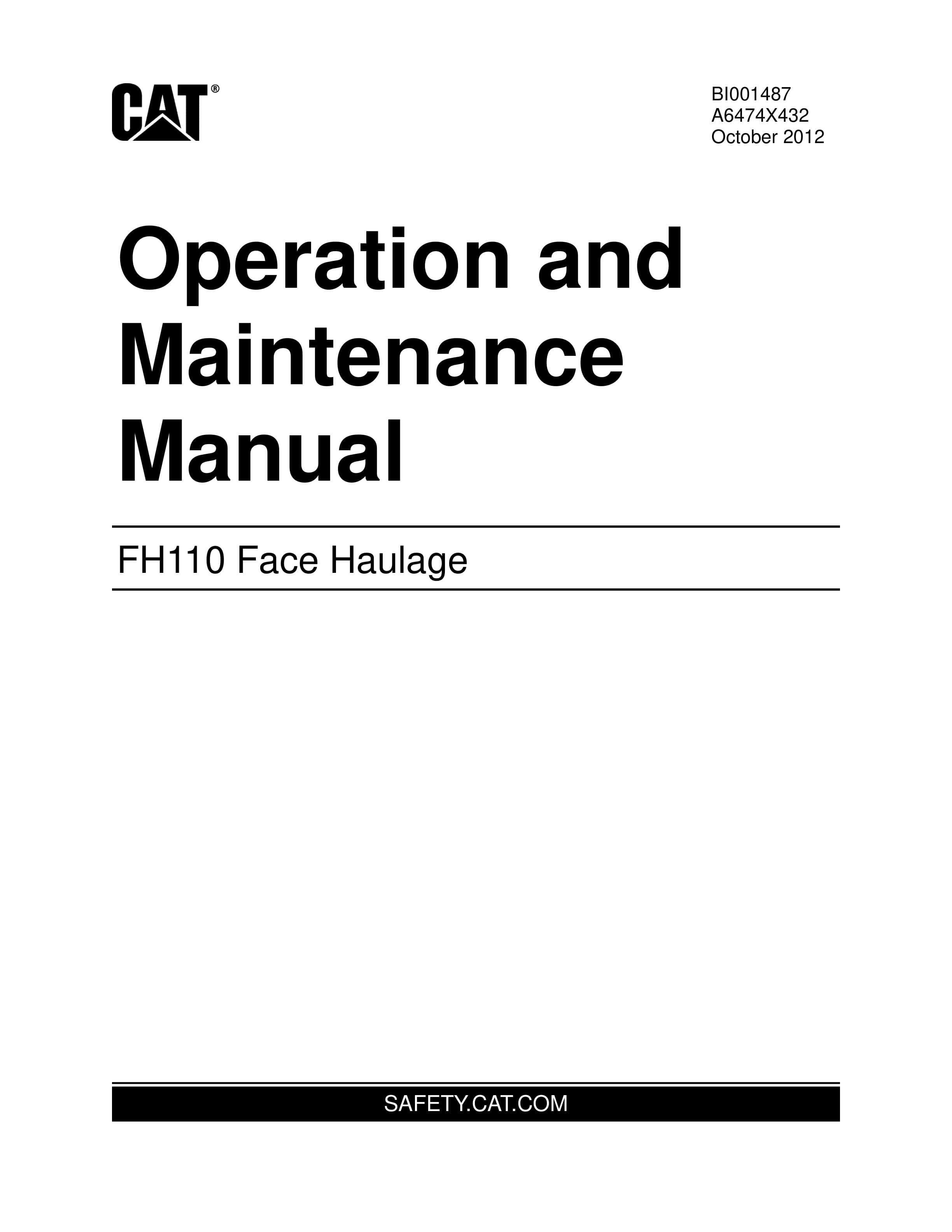 Caterpillar FH110 Face Haulage Operation And Maintenance Manual A6474X432 1 Caterpillar FH110 Face Haulage Operation And Maintenance Manual A6474X432