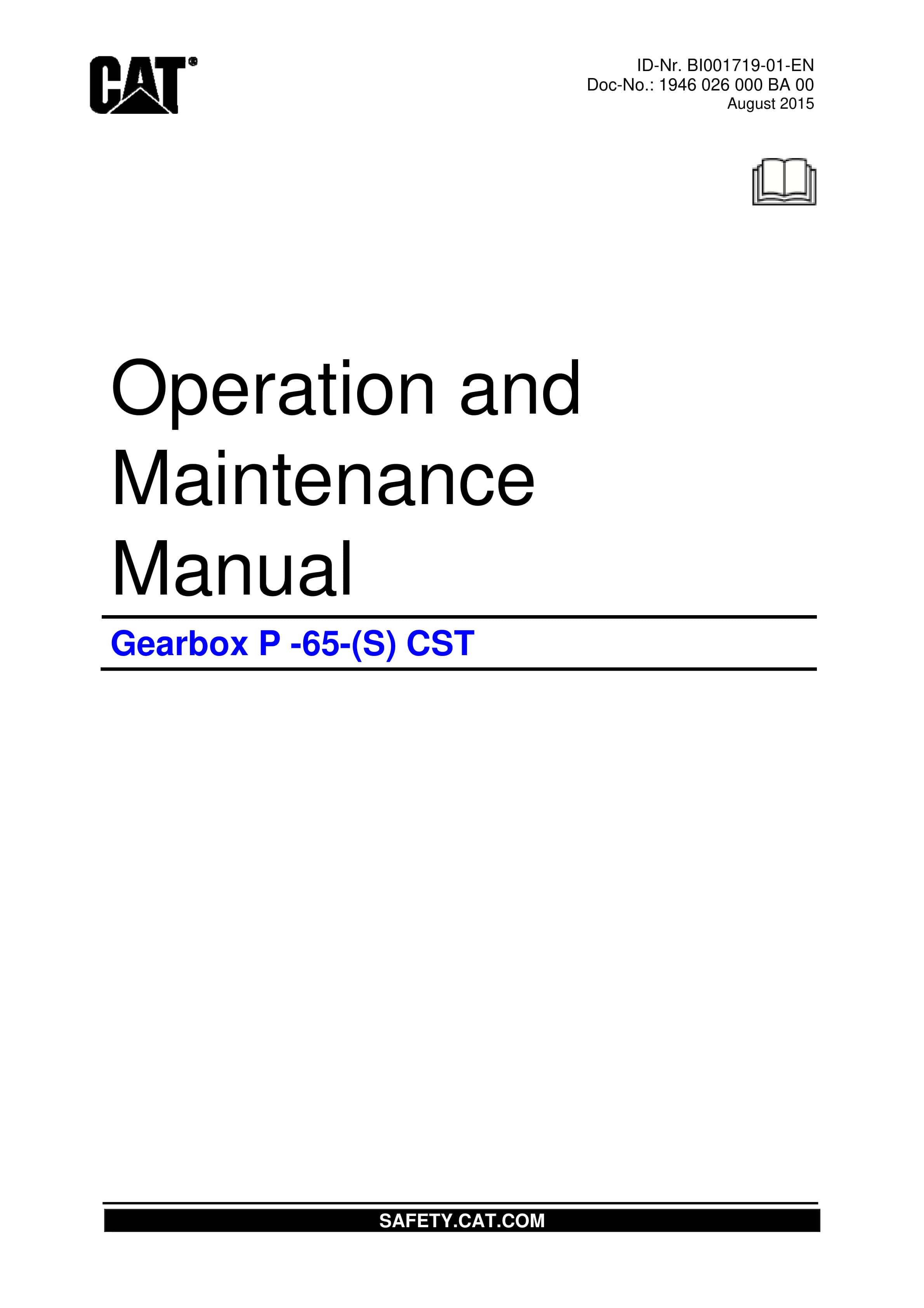 Caterpillar Gearbox P-65-(S) CST Operation And Maintenance Manual BI001719-01-EN 1 Caterpillar Gearbox P-65-(S) CST Operation And Maintenance Manual BI001719-01-EN