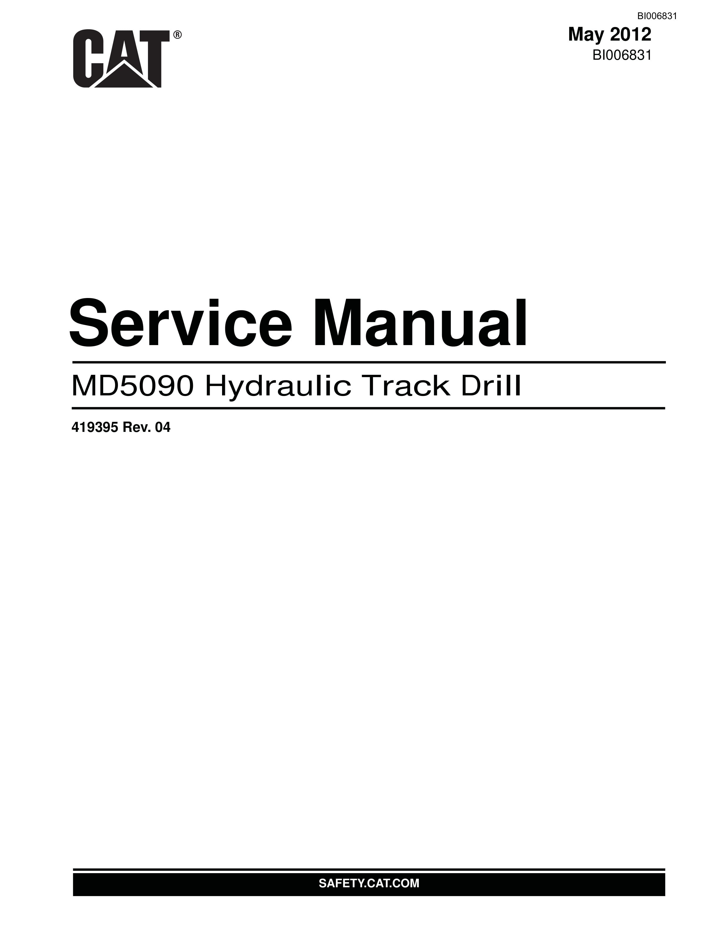 Caterpillar MD5090 Hydraulic Track Drill Service Manual BI006831 1 Caterpillar MD5090 Hydraulic Track Drill Service Manual BI006831