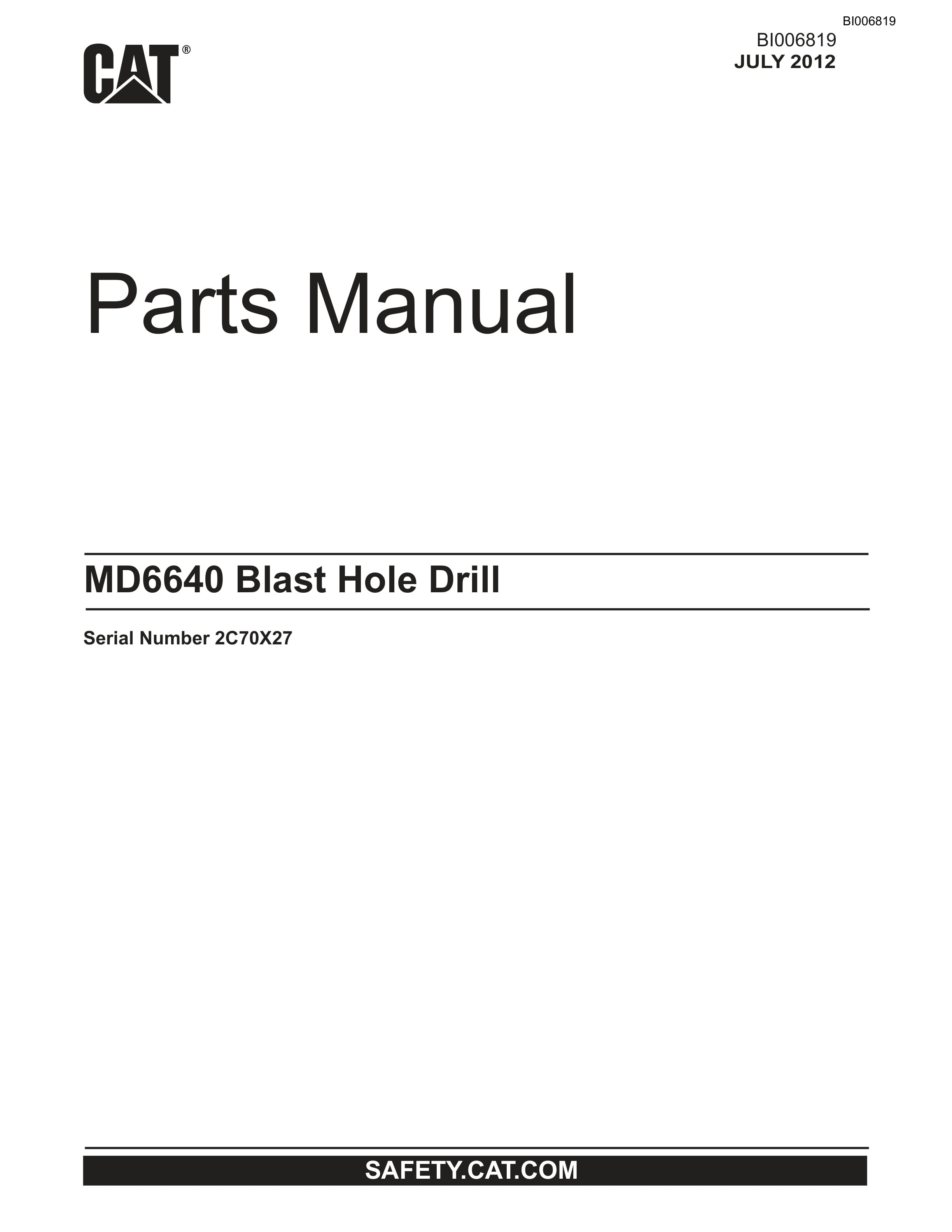 Caterpillar MD6640 Blast Hole Drill Parts Manual BI006819 1 Caterpillar MD6640 Blast Hole Drill Parts Manual BI006819