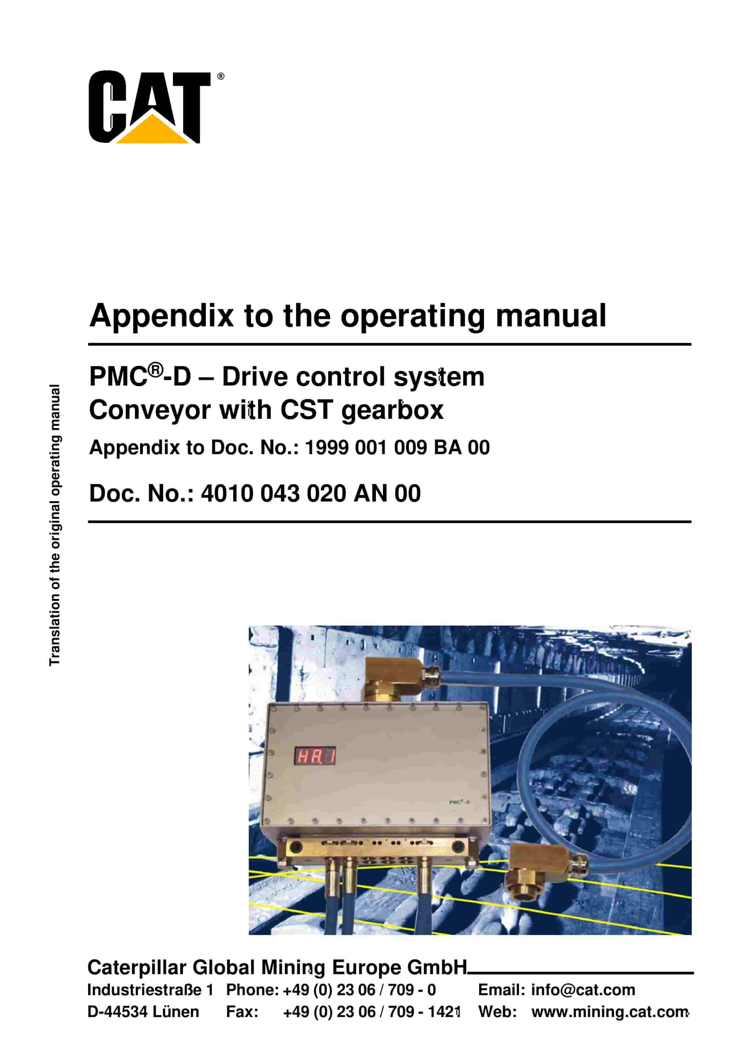 Caterpillar PMC-D - Drive Control System Conveyor With CST Gearbox Operating Manual 4010 043 020 AN 00 1 Caterpillar PMC-D - Drive Control System Conveyor With CST Gearbox Operating Manual 4010 043 020 AN 00
