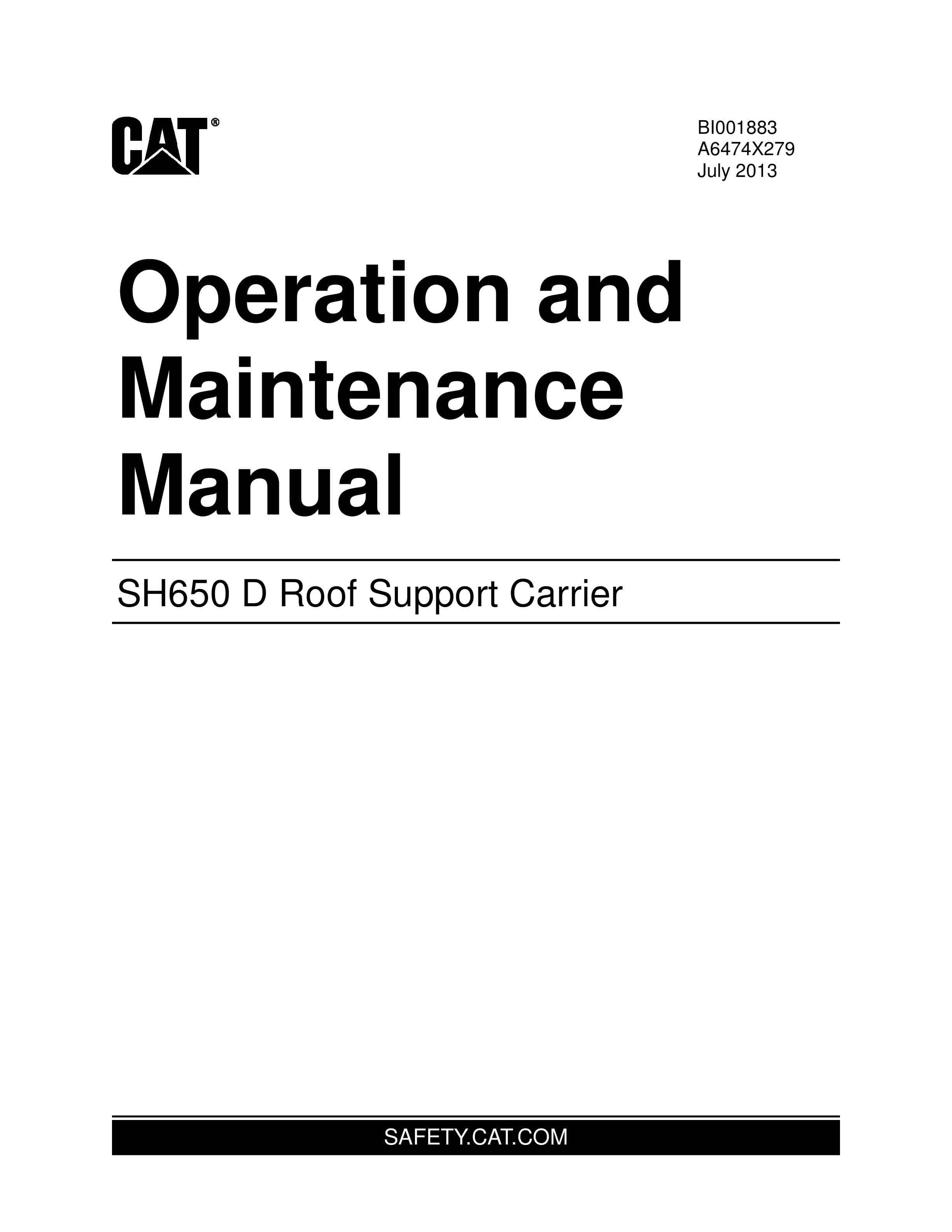 Caterpillar SH650 D Roof Support Carrier Operation And Maintenance Manual BI001883 1 Caterpillar SH650 D Roof Support Carrier Operation And Maintenance Manual BI001883