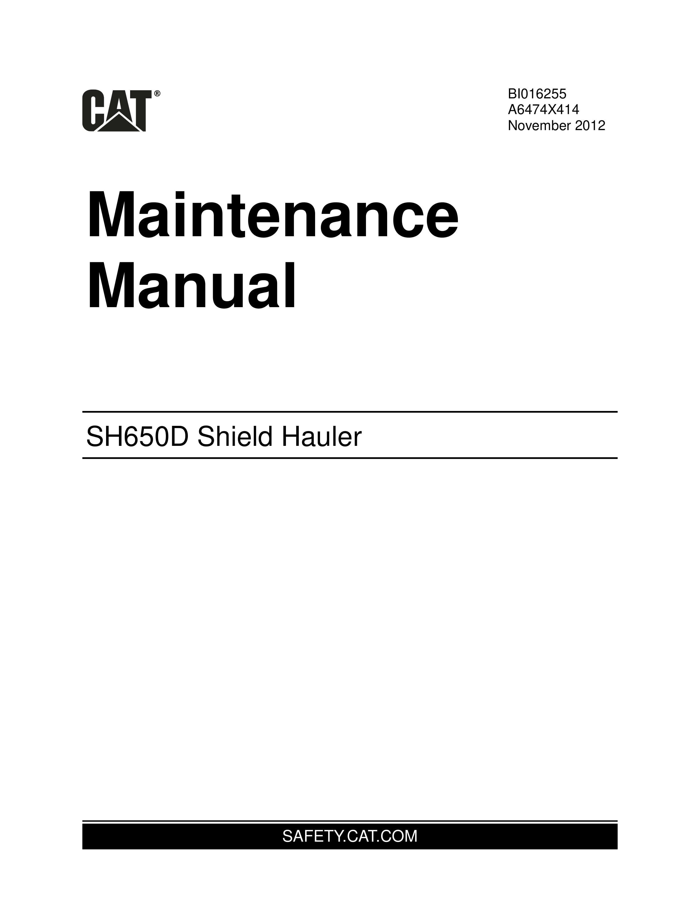 Caterpillar SH650D Shield Hauler Maintenance Manual A6474X414 1 Caterpillar SH650D Shield Hauler Maintenance Manual A6474X414