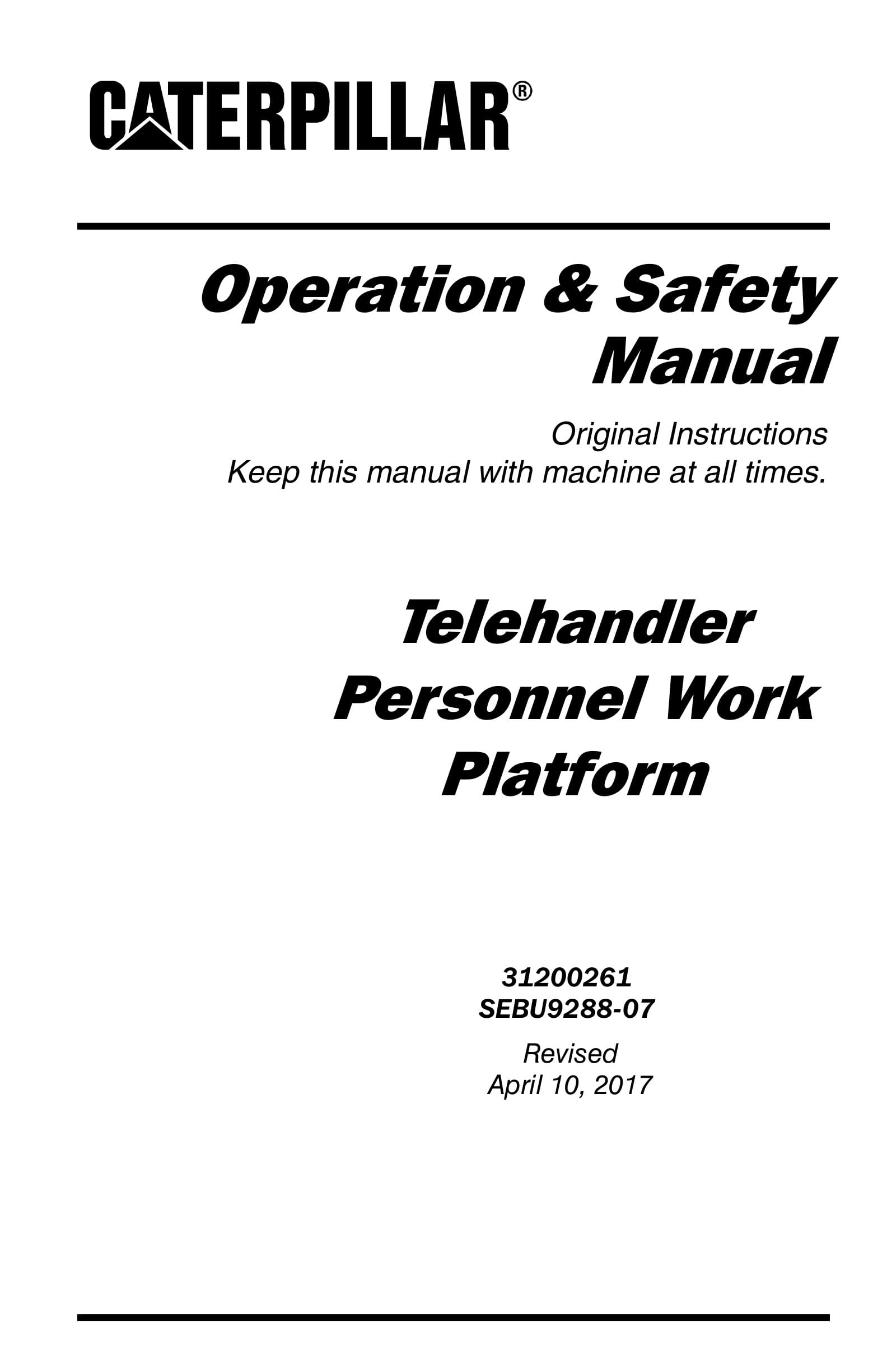 Caterpillar Telehandler Personnel Work Platform Operation And Safety Manual 31200261 1 Caterpillar Telehandler Personnel Work Platform Operation And Safety Manual 31200261