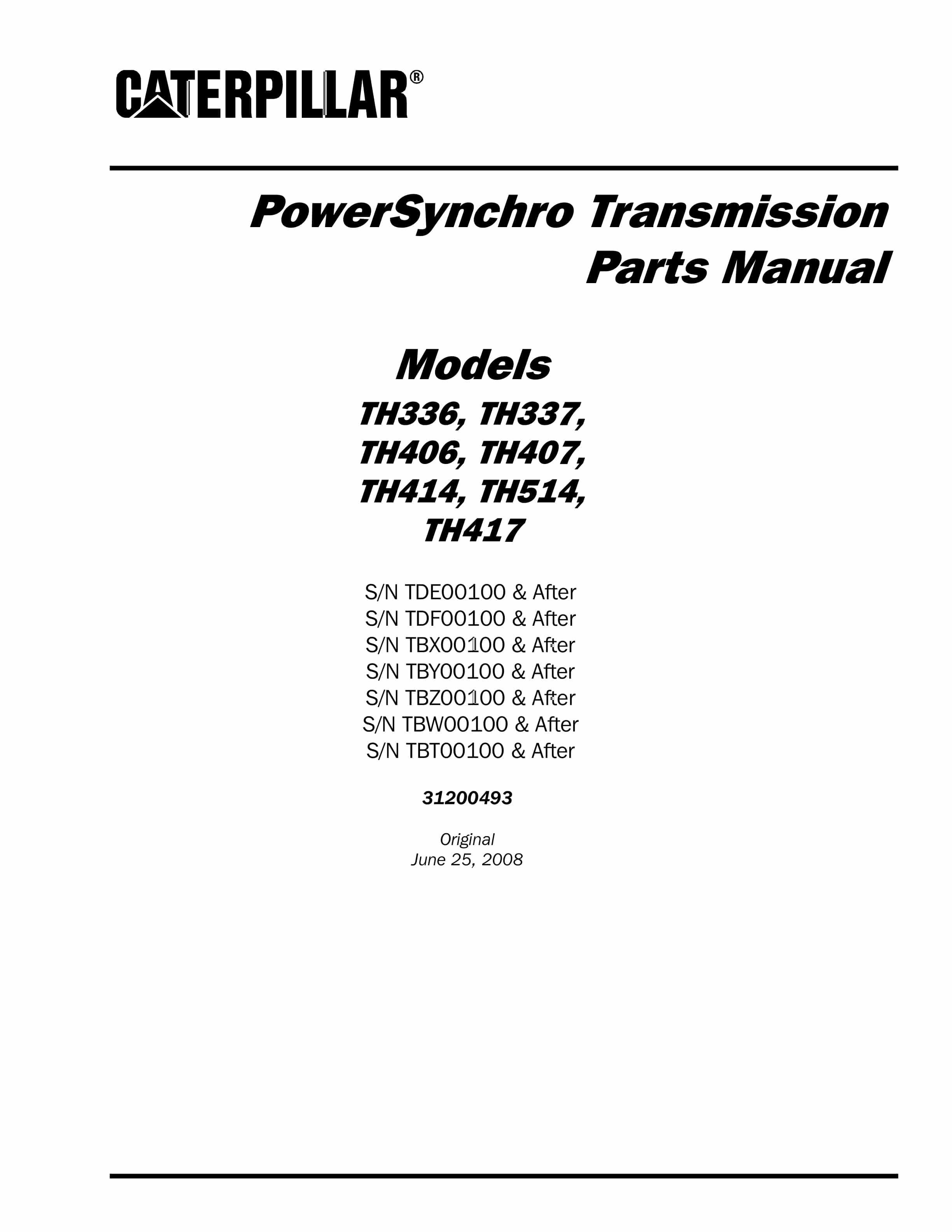 Caterpillar TH336, TH337, TH406, TH407, TH414, TH514, TH417 Parts Manual 31200493 1 Caterpillar TH336, TH337, TH406, TH407, TH414, TH514, TH417 Parts Manual 31200493
