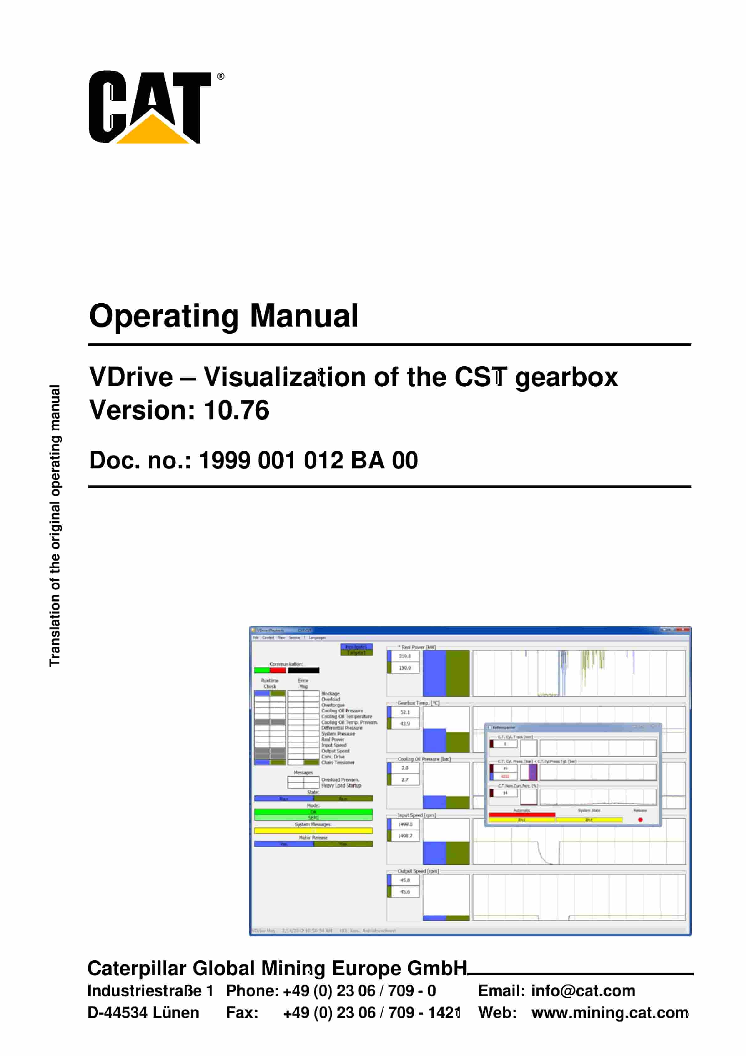 Caterpillar Vdrive - Visualization of The CST Gearbox Ver 10.76 Operating Manual 1999 001 012 BA 00 1 Caterpillar Vdrive - Visualization of The CST Gearbox Ver 10.76 Operating Manual 1999 001 012 BA 00