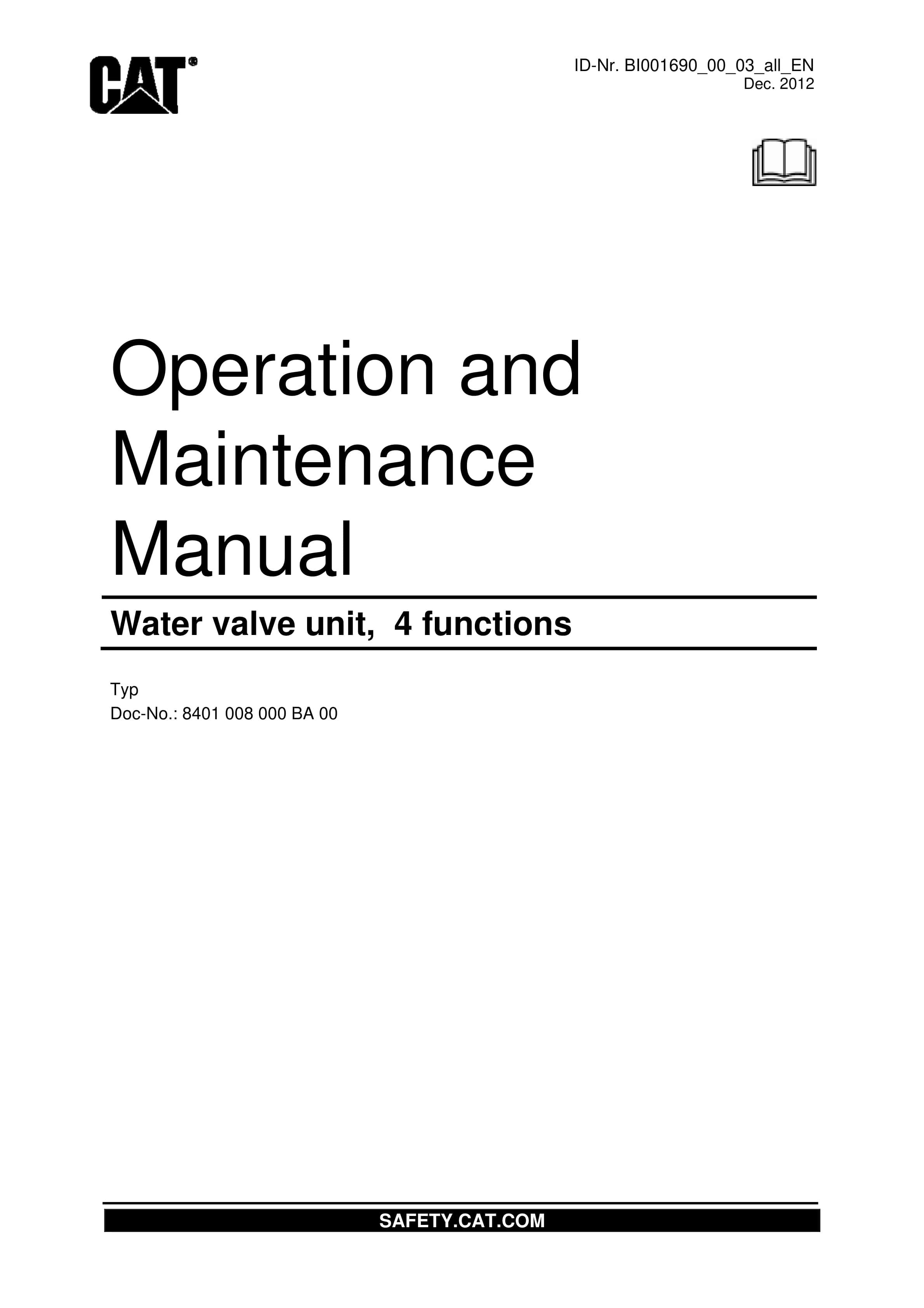 Caterpillar Water Valve Unit, 4 Functions Operation And Maintenance Manual BI001690-00-03-all-EN 1 Caterpillar Water Valve Unit, 4 Functions Operation And Maintenance Manual BI001690-00-03-all-EN