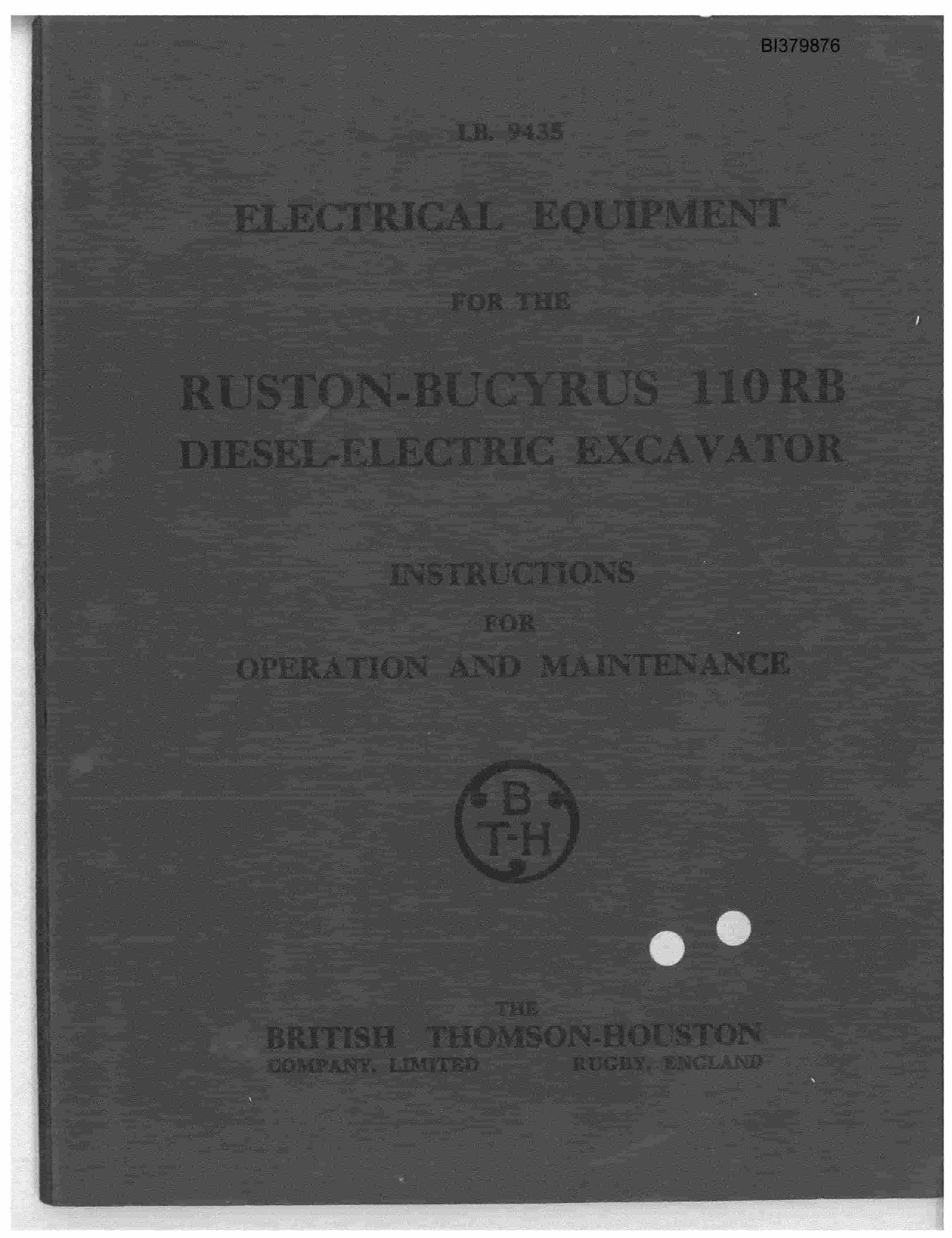 Bucyrus 110-RB Diesel Electric Excavator Operation And Maintenance Manual BI379876
