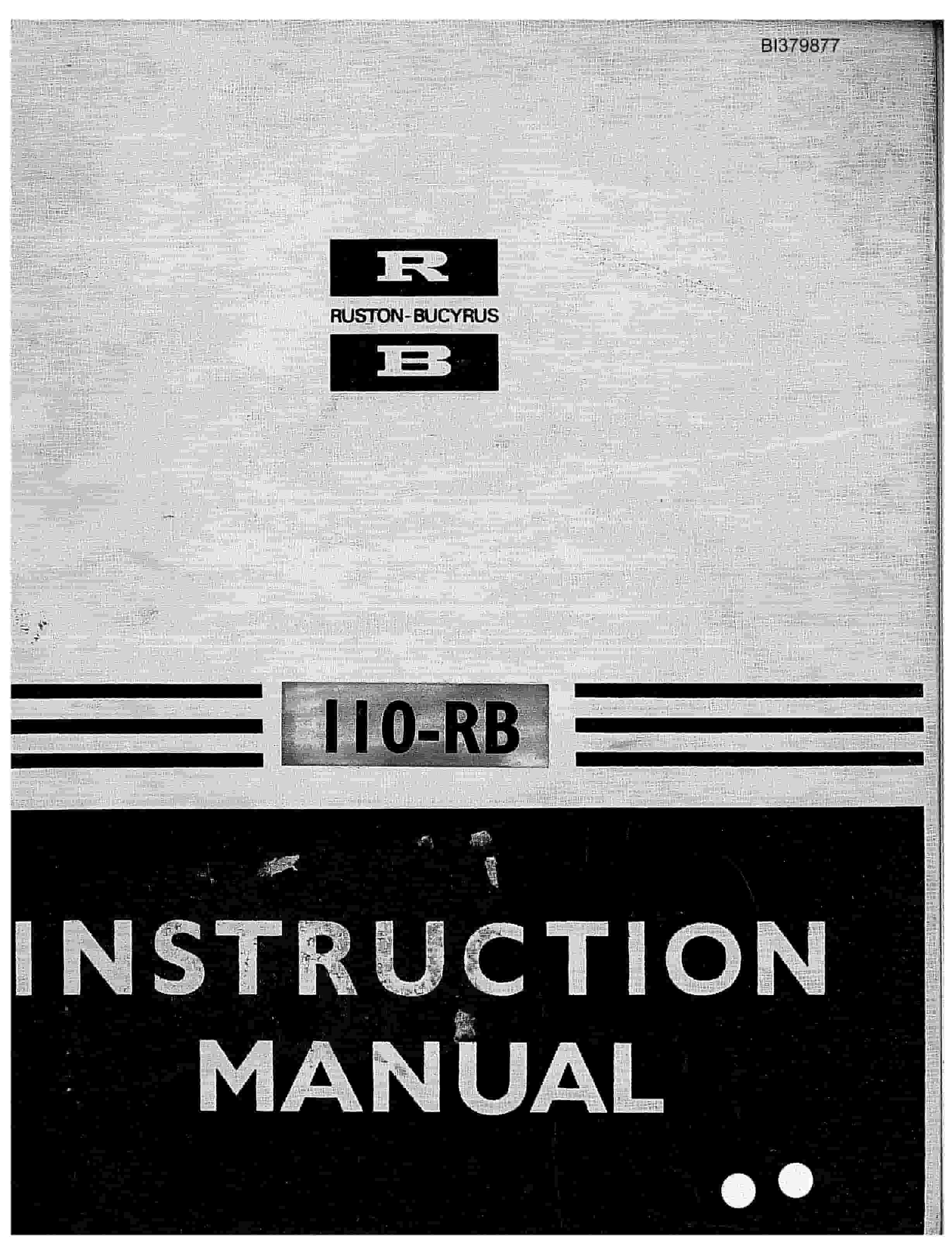 Bucyrus 110-RB Excavator Instruction Manual BI379877