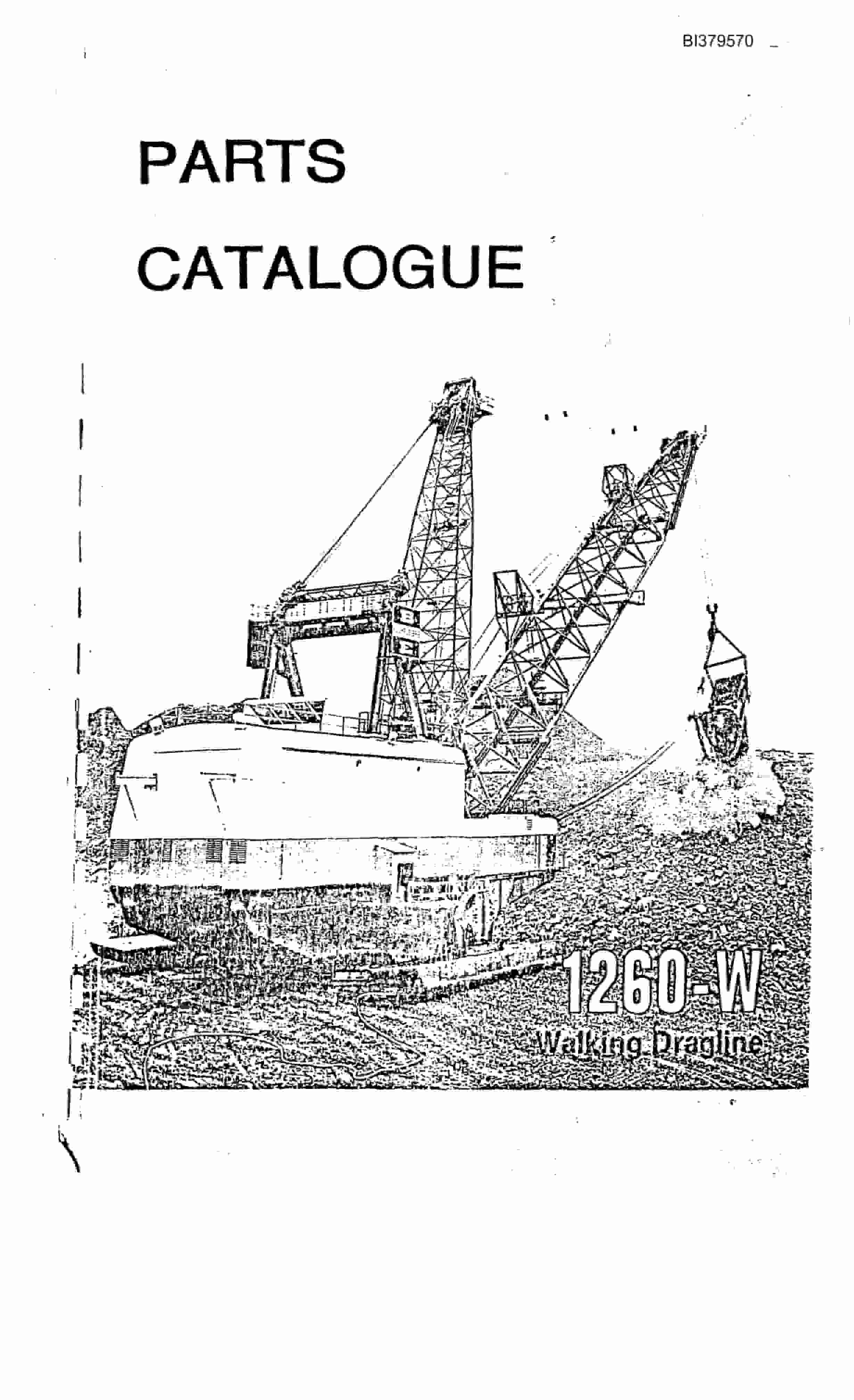 Bucyrus 1260-W Walking Dragline Parts Catalog BI379570