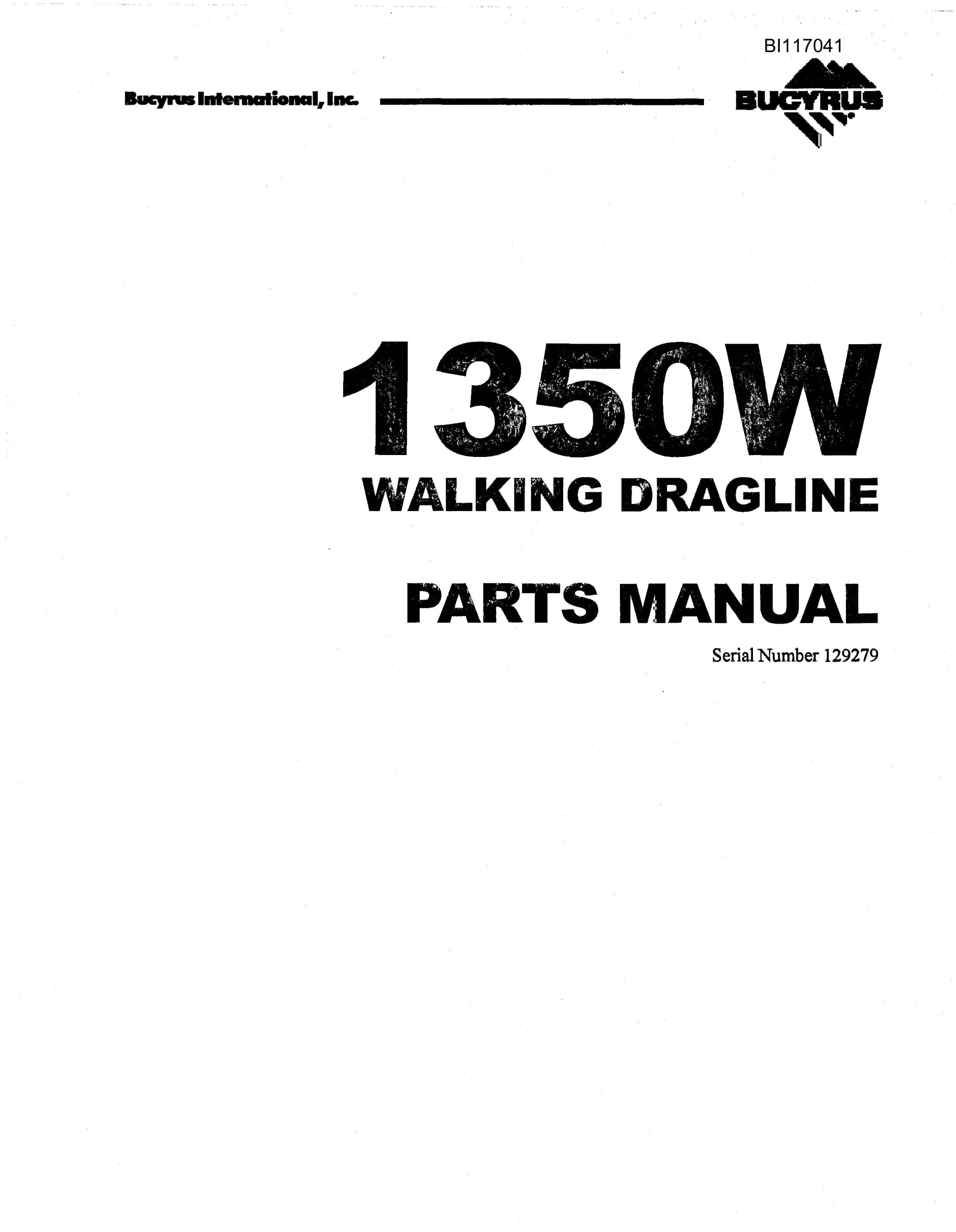 Bucyrus 1350W Walking Dragline Parts Manual BI117041