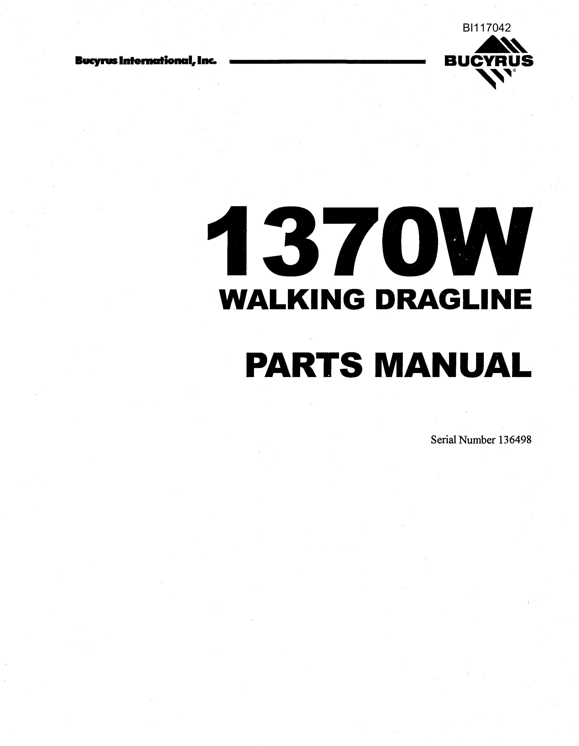 Bucyrus 1370W Walking Dragline Parts Manual BI117042