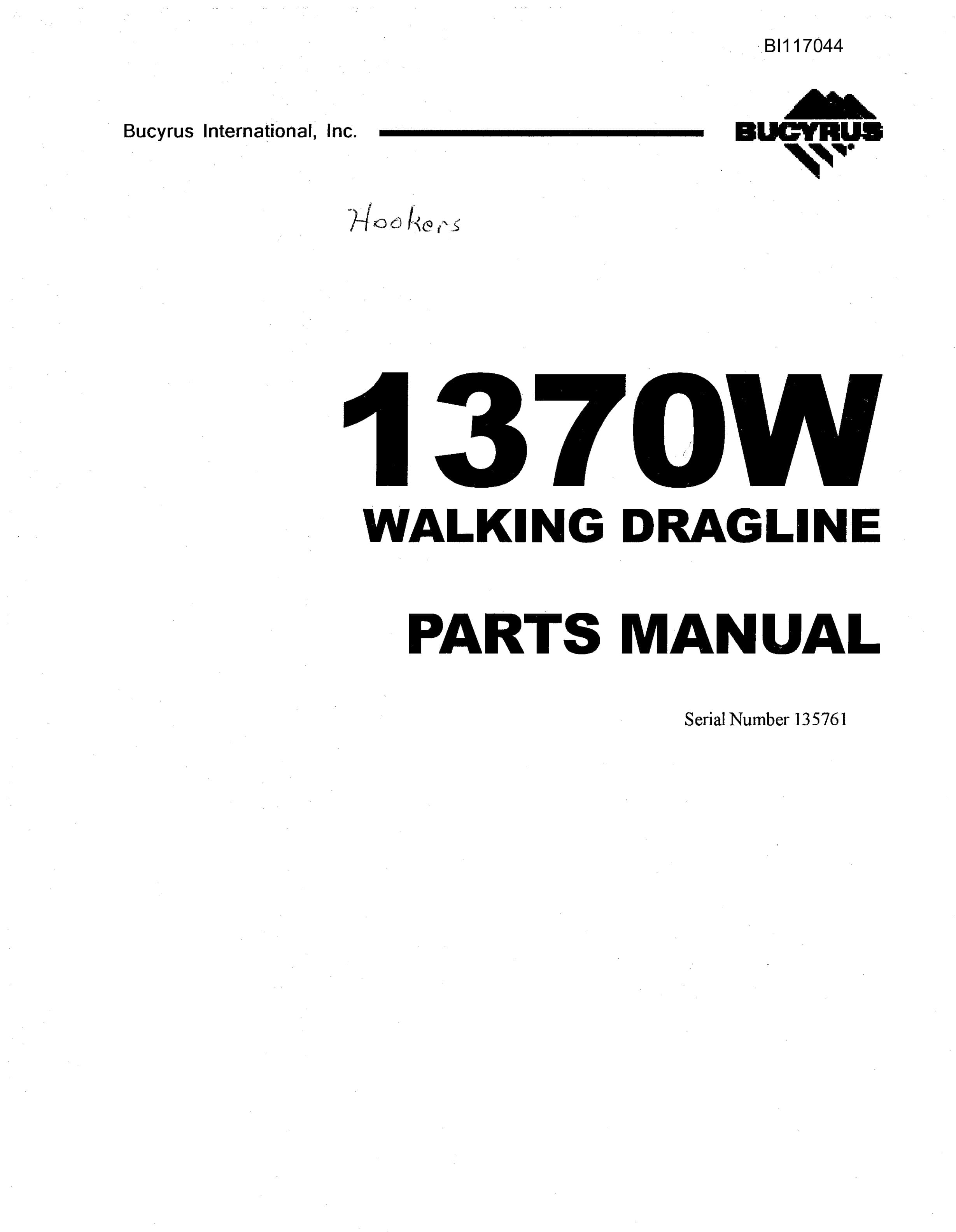 Bucyrus 1370W Walking Dragline Parts Manual BI117044