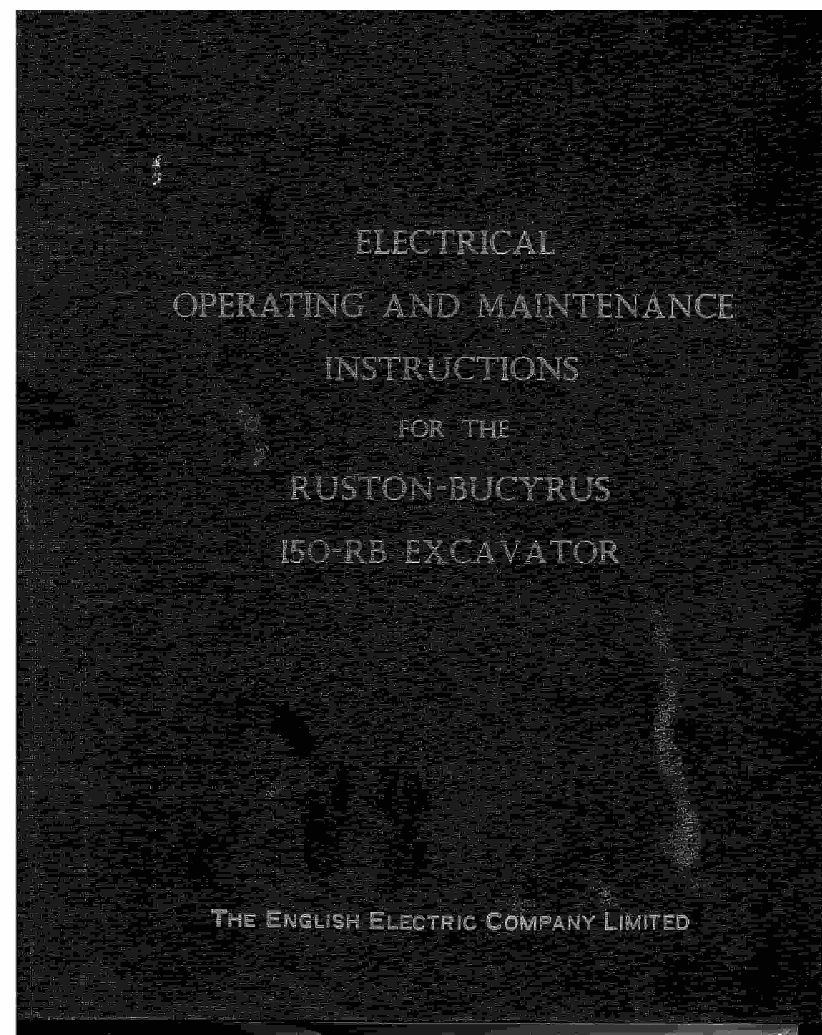 Bucyrus 150-RB Excavator Operating And Maintenance Instructions BI379420