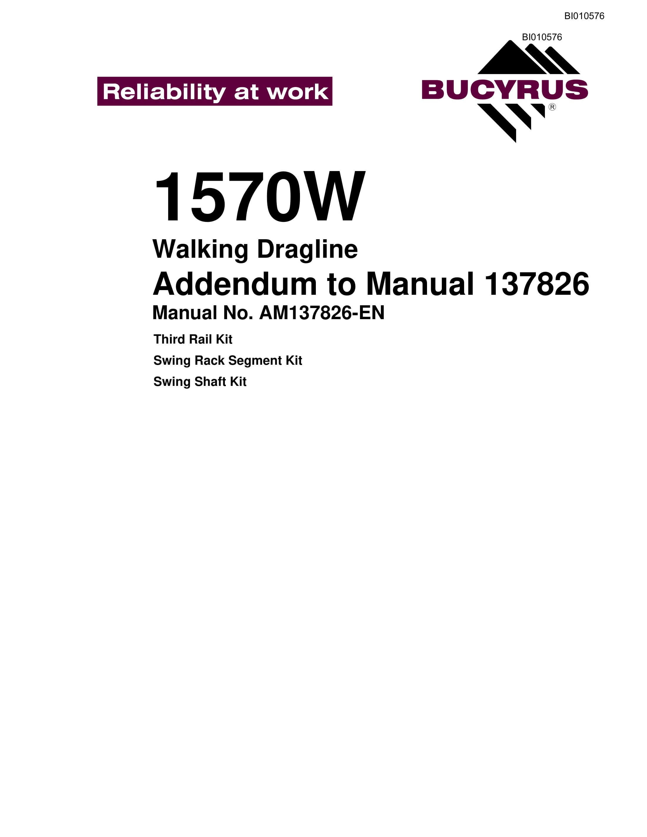Bucyrus 1570W Walking Dragline Addendum To Manual BI010576