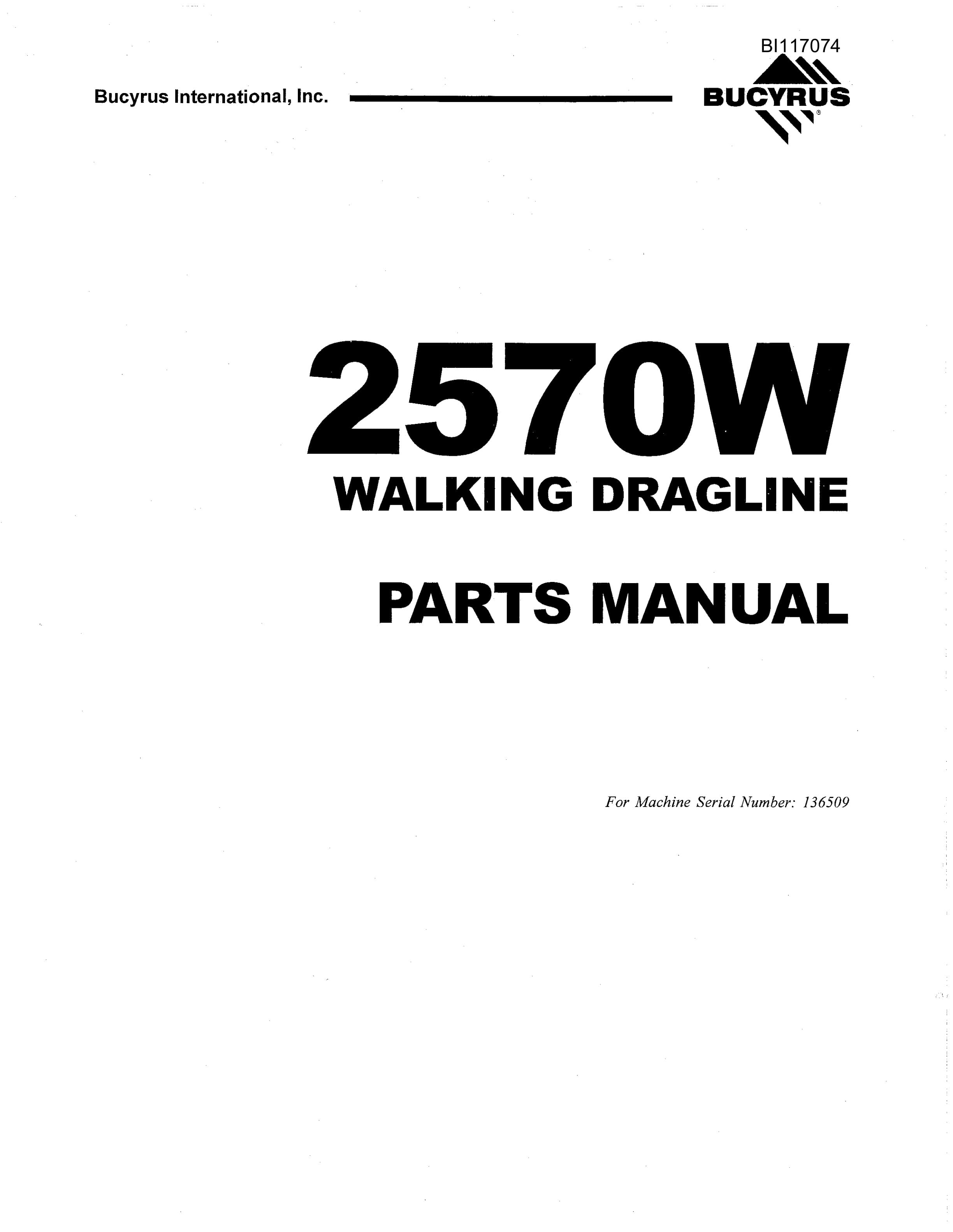Bucyrus 2570W Walking Dragline Parts Manual BI117074