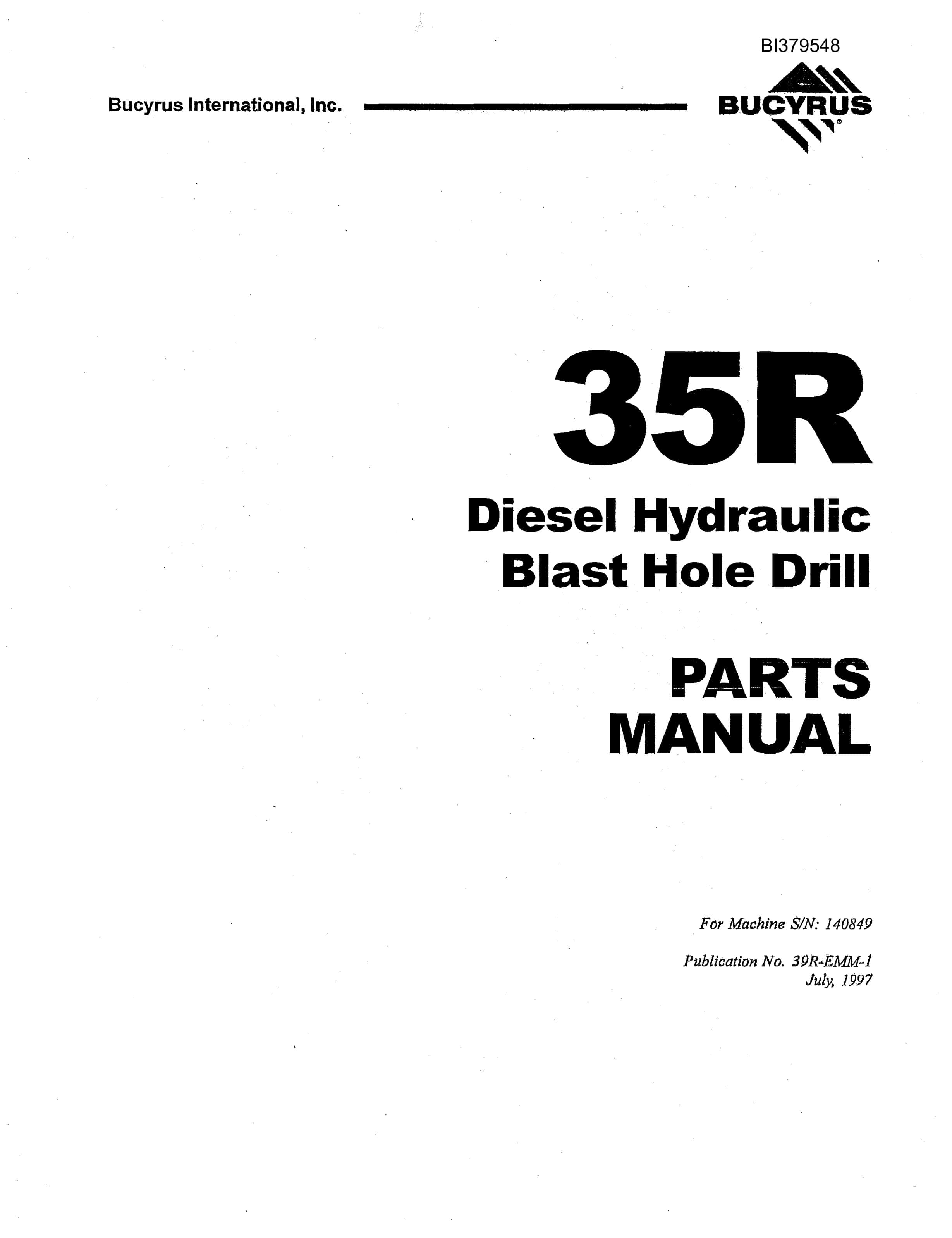 Bucyrus 35R Diesel Hydraulic Blast Hole Drill Parts Manual BI379548