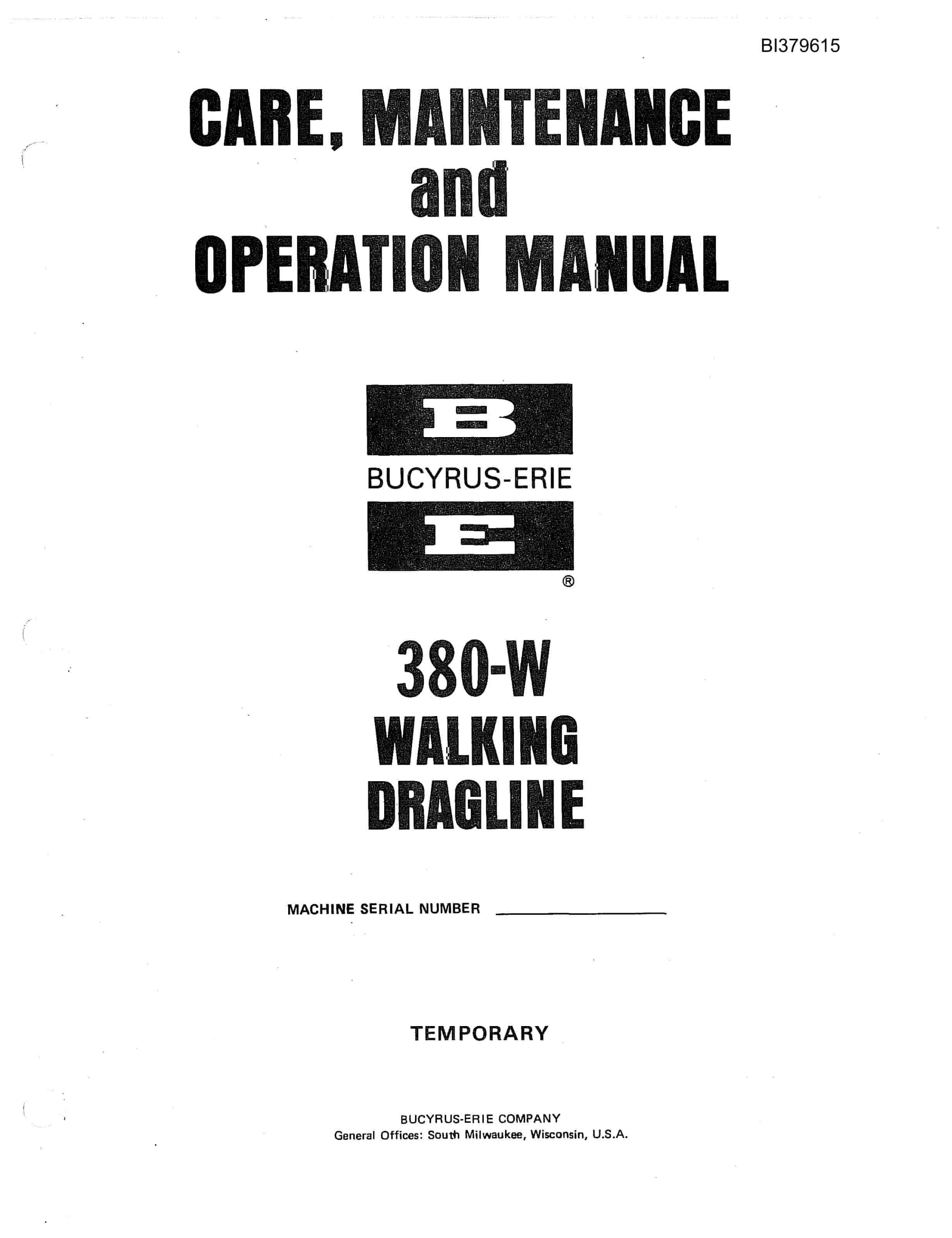 Bucyrus 380-W Walking Dragline Care, Maintenance And Operation Manual BI379615