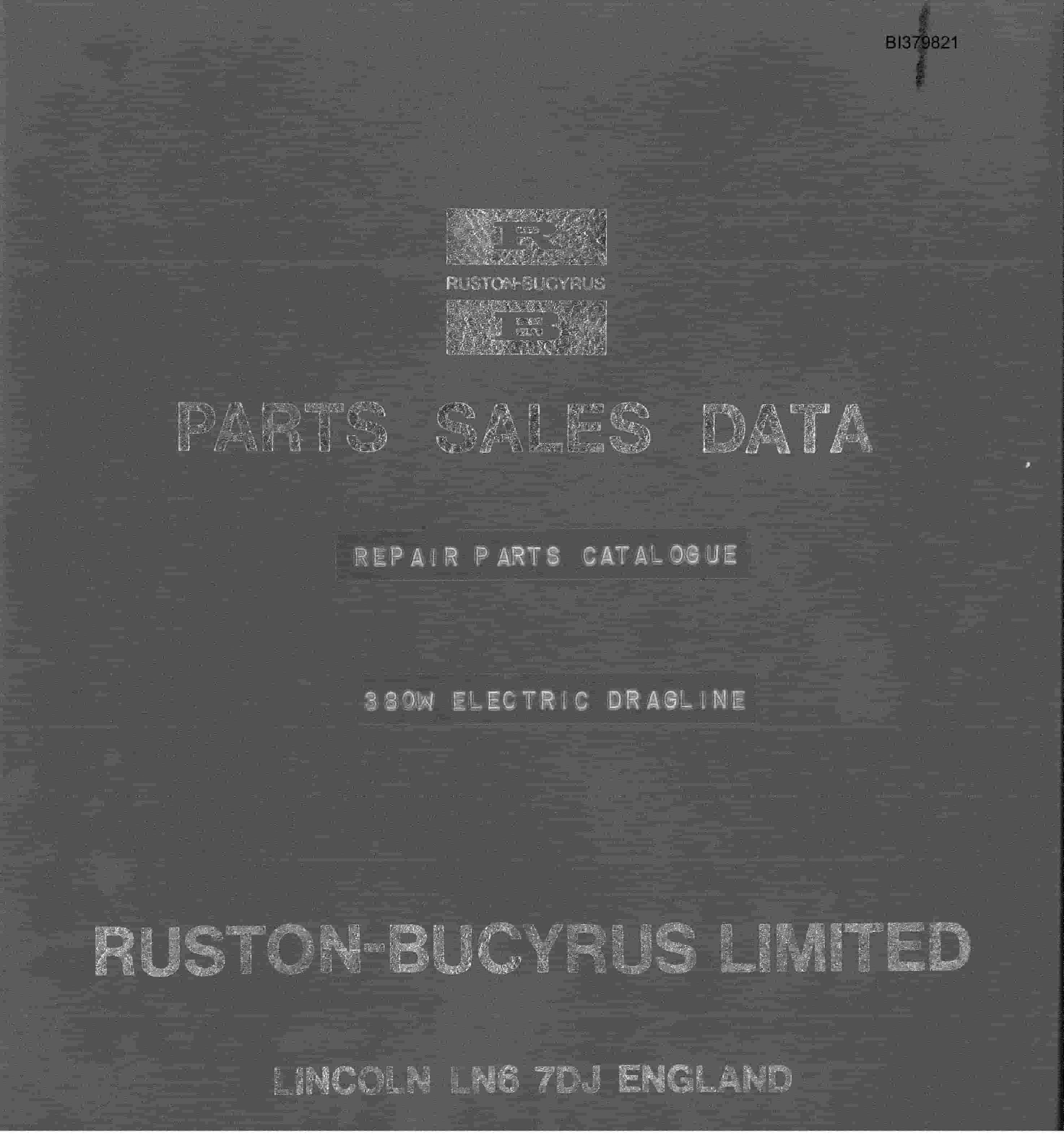 Bucyrus 380W Electric Dragline Repair Parts Catalog BI379821
