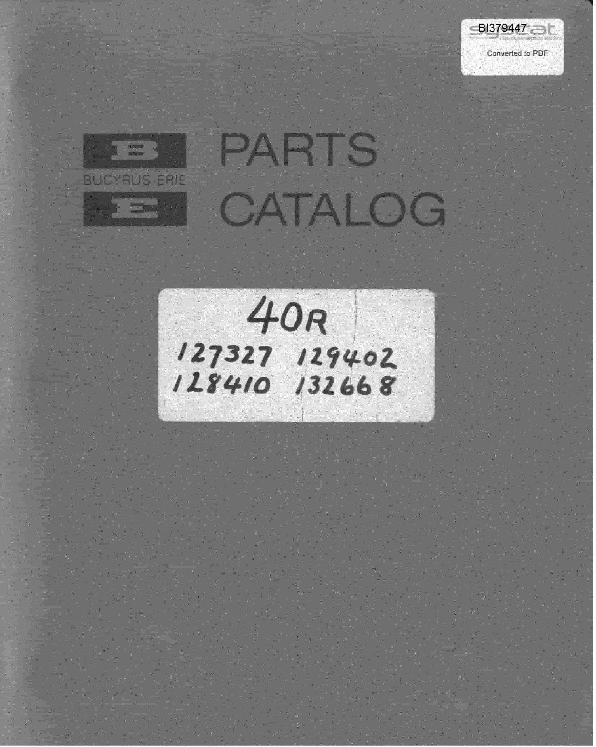 Bucyrus 40-R Drill Parts Catalog BI379447