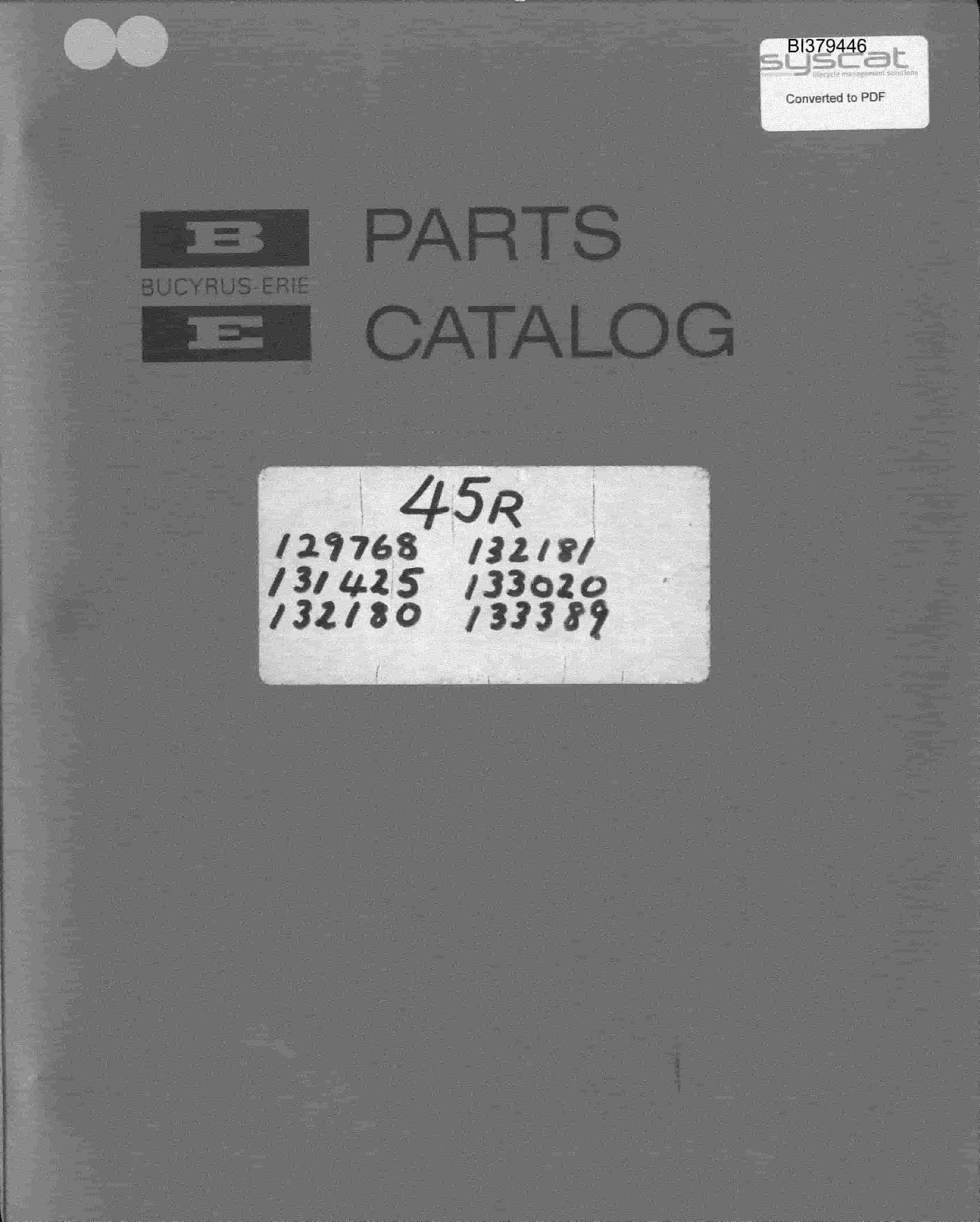 Bucyrus 45-R Drill Parts Catalog BI379446