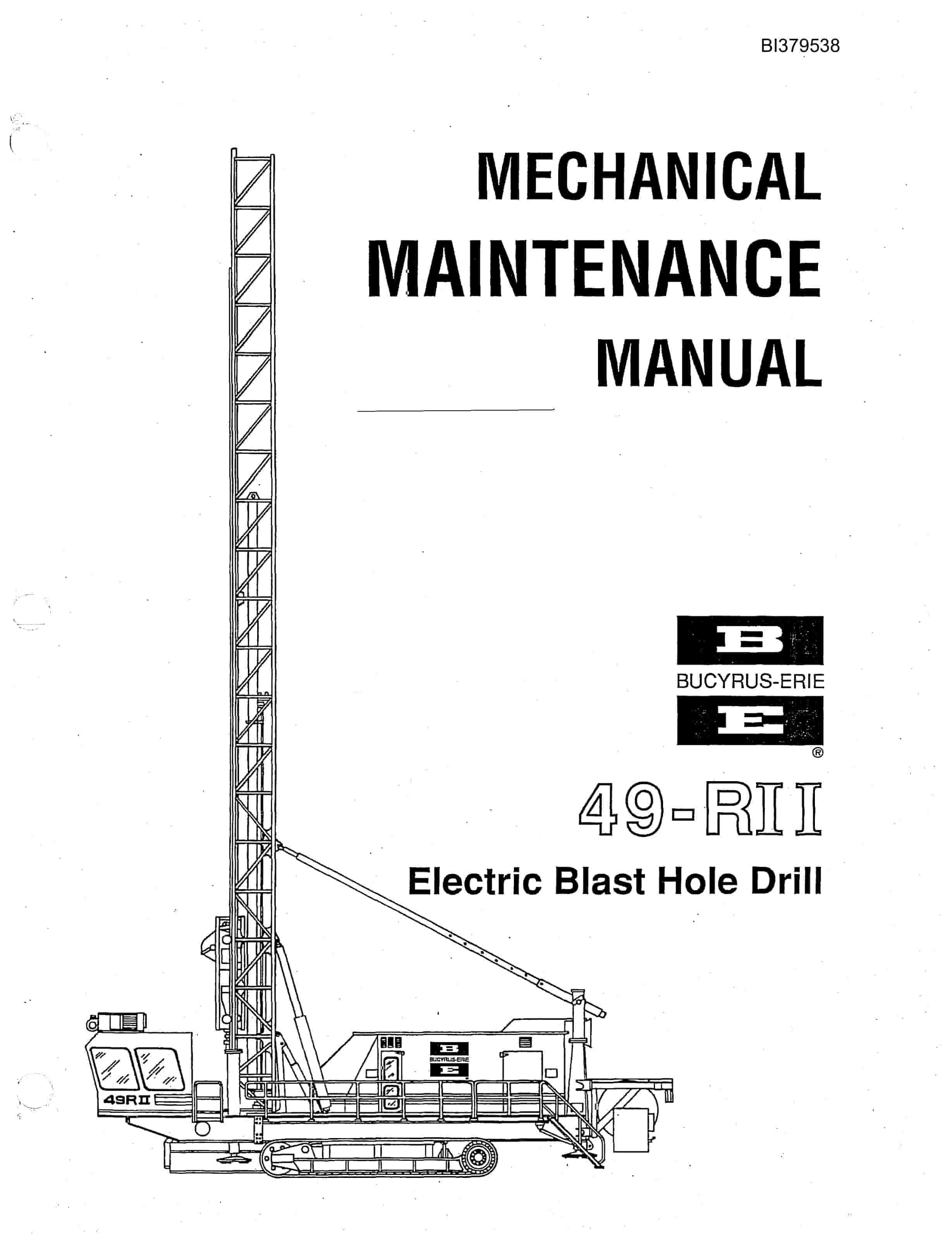 Bucyrus 49-RII Electric Blast Hole Drill Mechanical Maintenance Manual BI379538