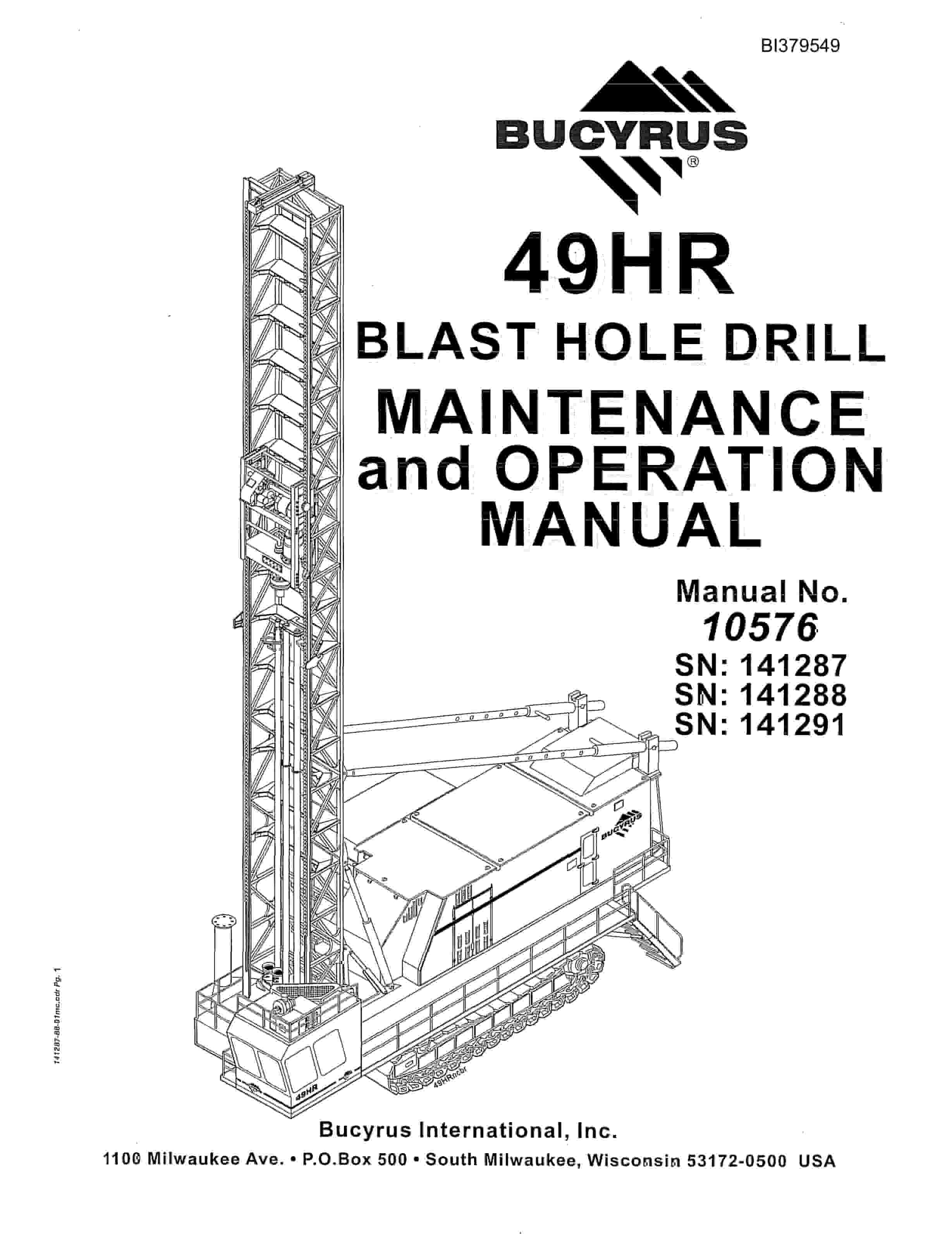 Bucyrus 49HR Blast Hole Drill Operation And Maintenance Manual BI379549